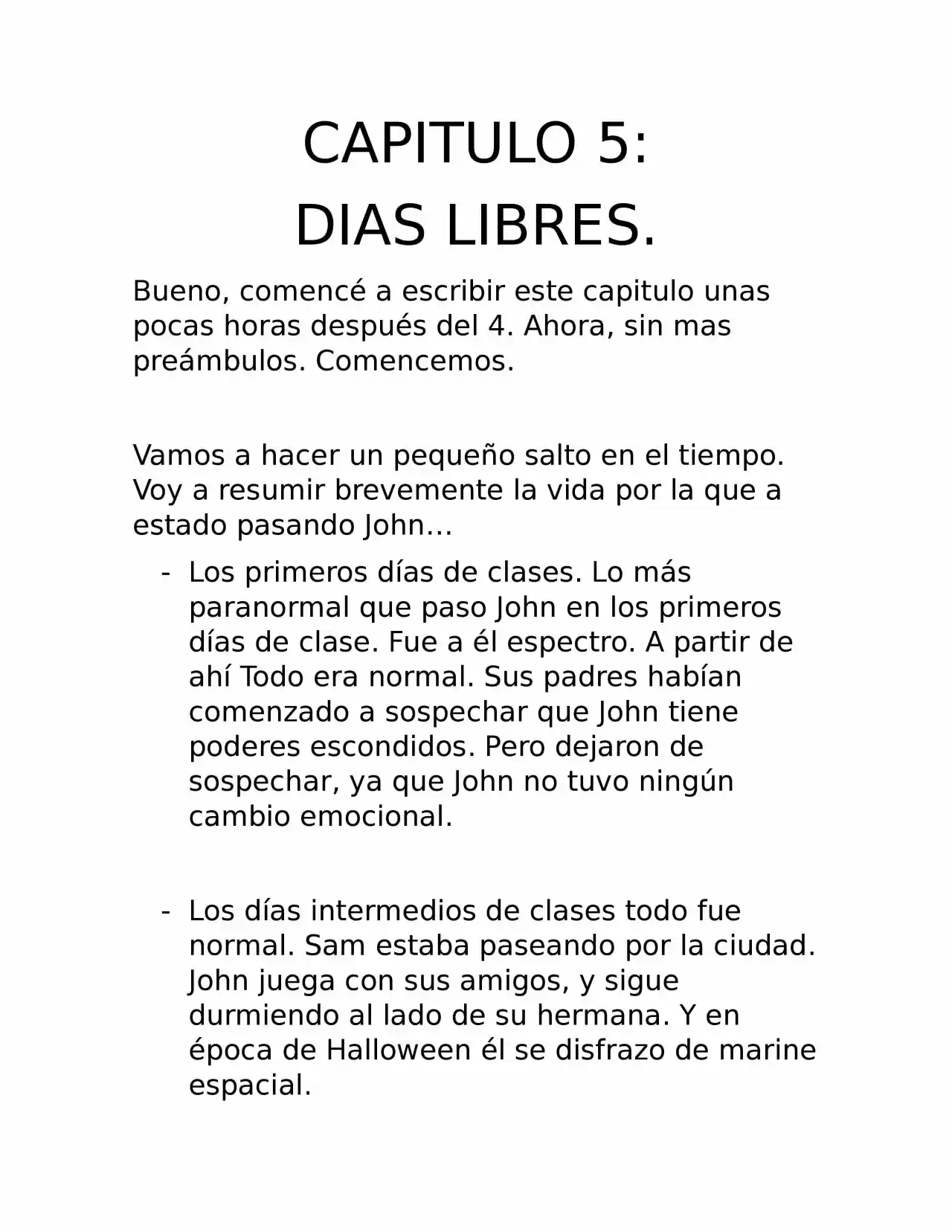 Nueva Vida, Nuevo Mundo. (Novela) - Capítulo 5 - Página 1 - LectorTMOo