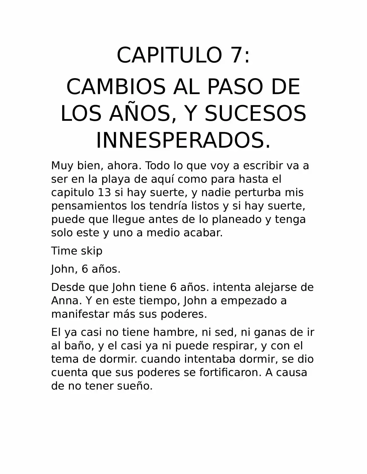 Nueva Vida, Nuevo Mundo. (Novela) - Capítulo 7 - Página 1 - LectorTMOo