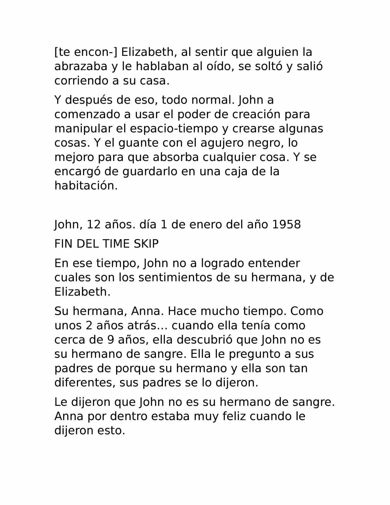 Nueva Vida, Nuevo Mundo. (Novela) - Capítulo 7 - Página 3 - LectorTMOo