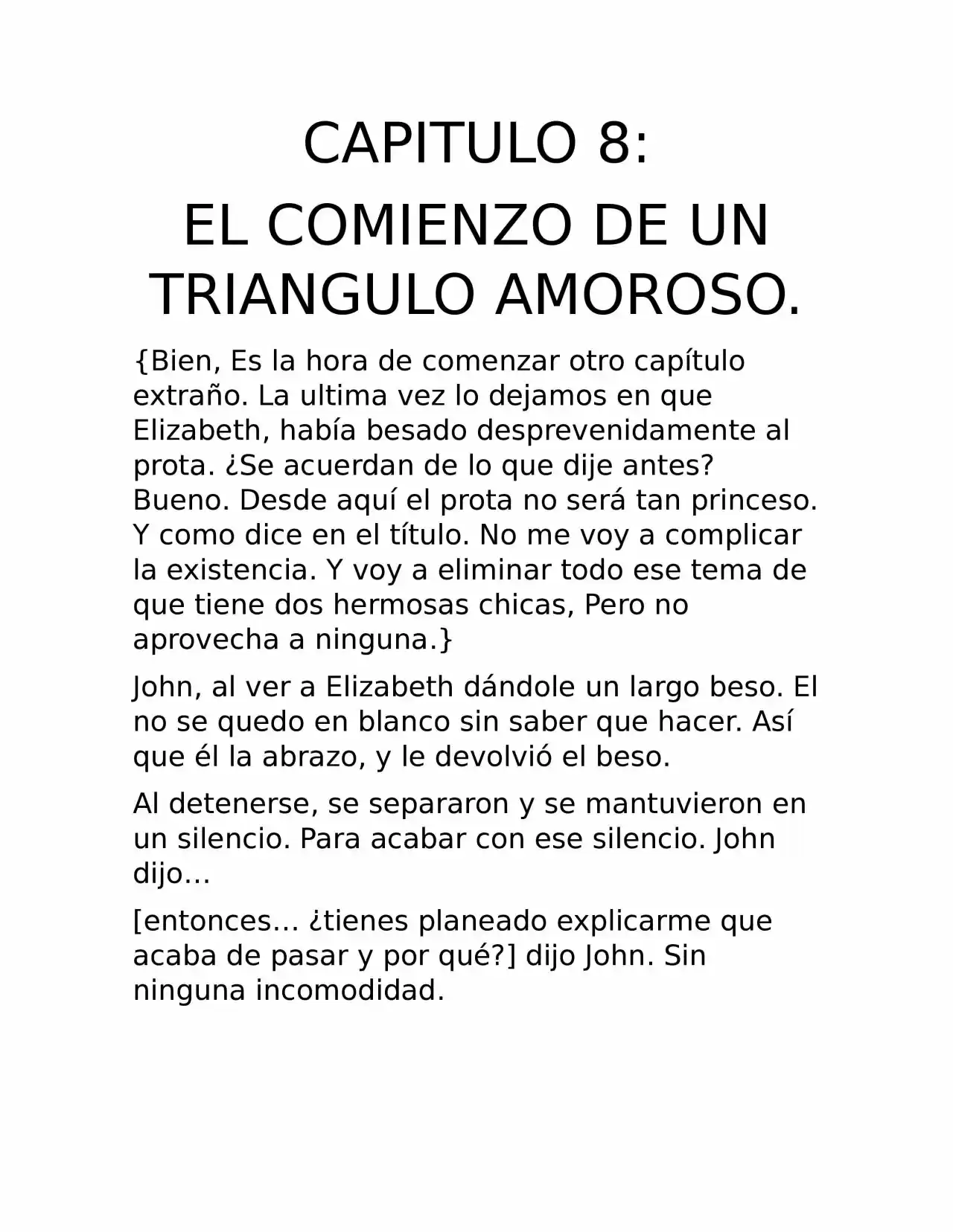 Nueva Vida, Nuevo Mundo. (Novela) - Capítulo 8 - Página 1 - LectorTMOo