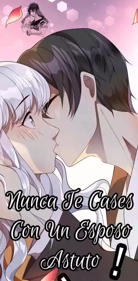 Nunca Te Cases Con Un Esposo Astuto. - Capítulo 2 - Página 1 - LectorTMOo