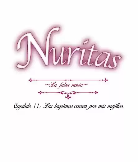 ~Nuritas False Novia~ - Capítulo 11 - Página 7 - LectorTMOo