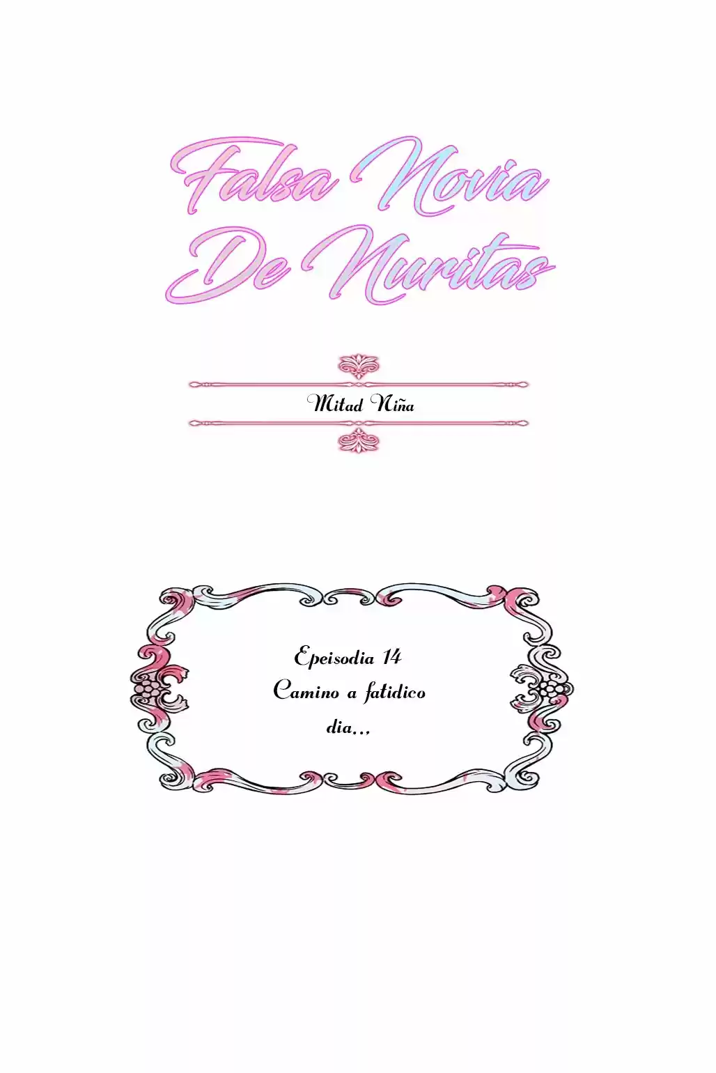 ~Nuritas False Novia~ - Capítulo 14 - Página 10 - LectorTMOo