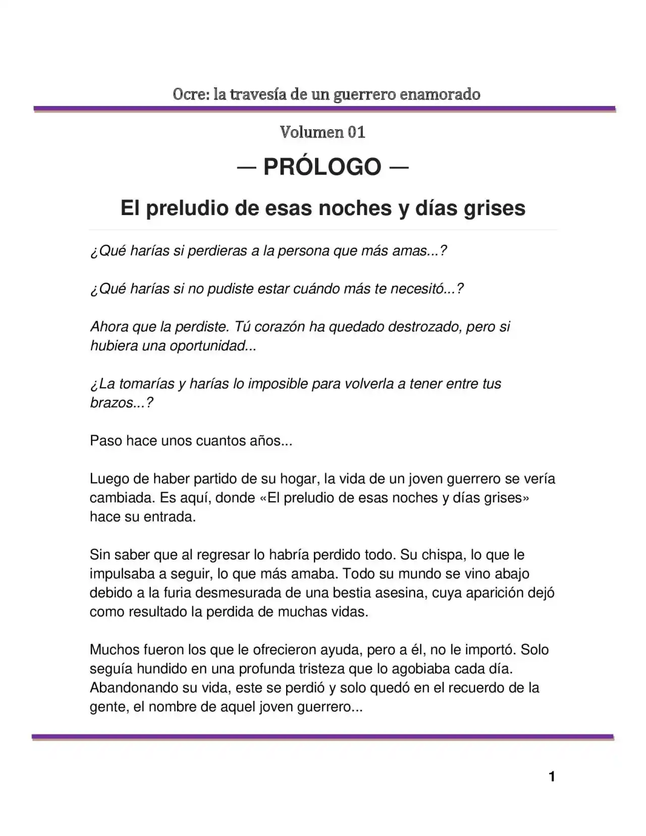Ocre: Travesía De Un Guerrero Enamorado. (Novela) - Capítulo - Página 1 - LectorTMOo