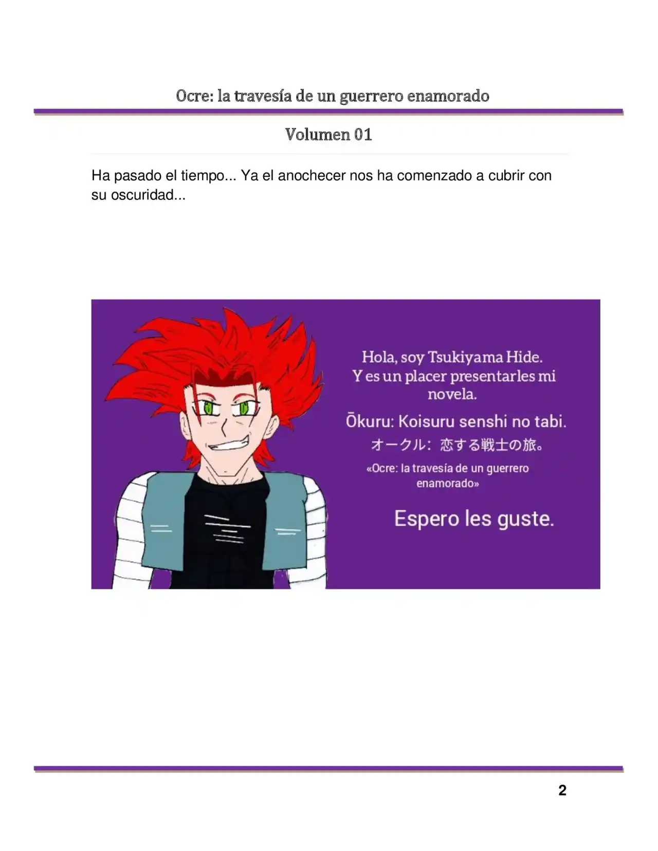 Ocre: Travesía De Un Guerrero Enamorado. (Novela) - Capítulo - Página 2 - LectorTMOo