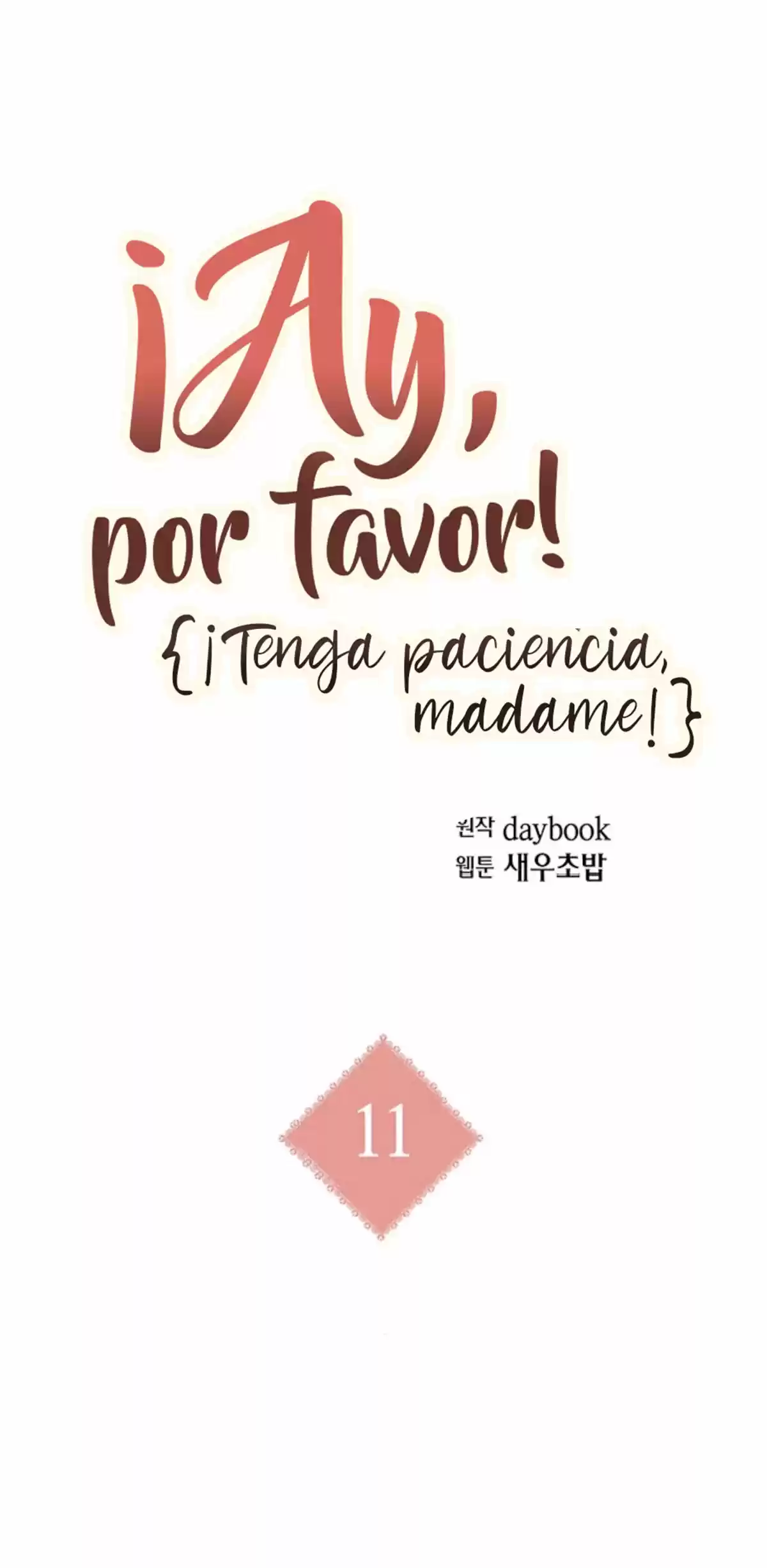 ¡Oh, Ten Paciencia, Mi Señor! - Capítulo 11 - Página 18 - LectorTMOo