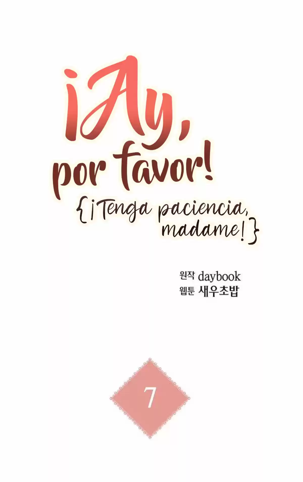 ¡Oh, Ten Paciencia, Mi Señor! - Capítulo 7 - Página 7 - LectorTMOo