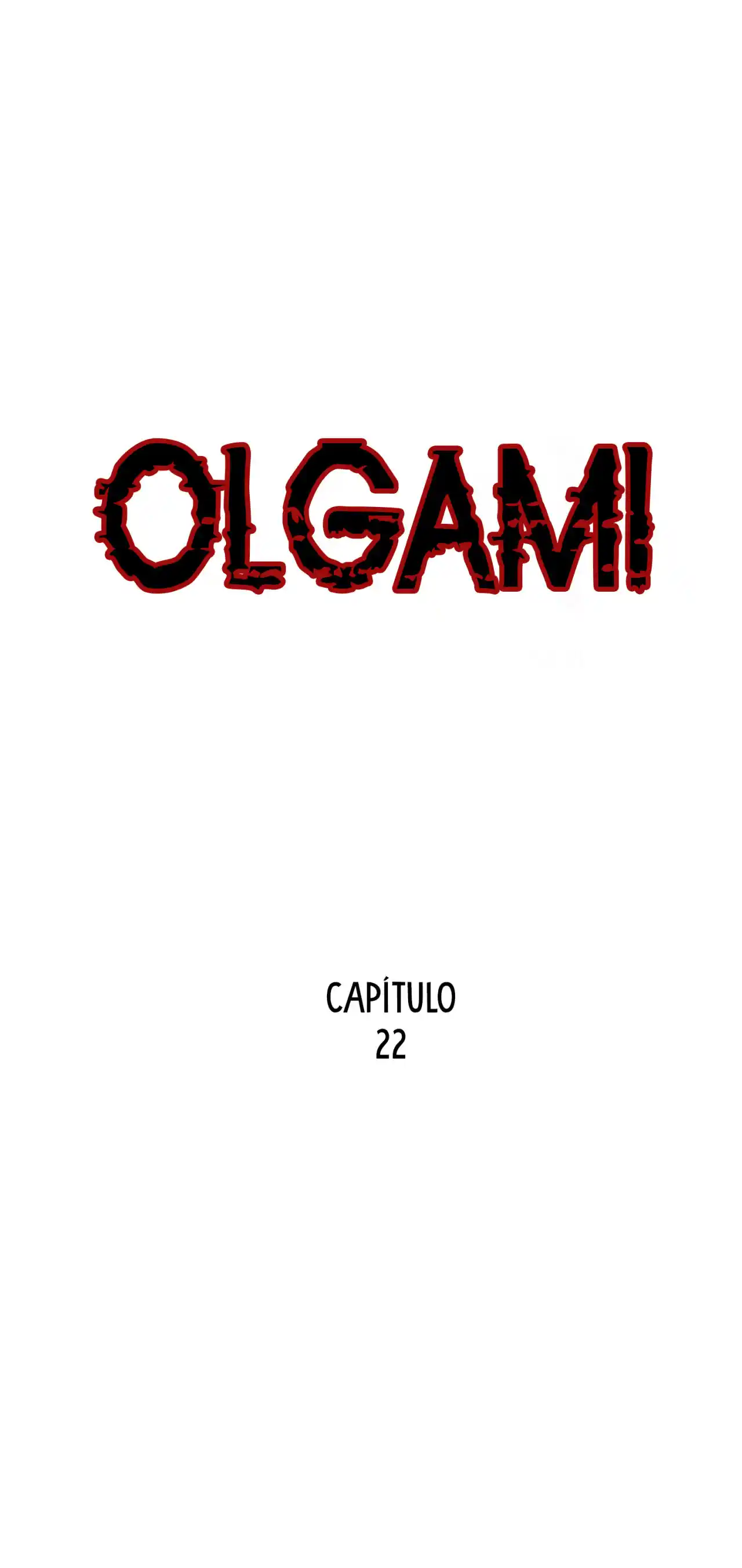 OLGAMI - Capítulo 22 - Página 3 - LectorTMOo
