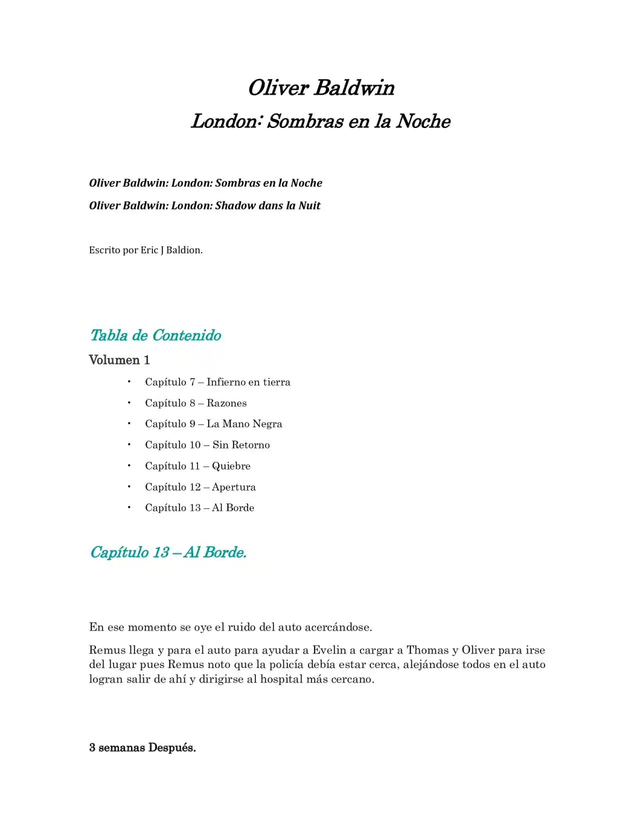 Oliver Baldwin London: Sombras En La Noche (Novela) - Capítulo 13 - Página 1 - LectorTMOo