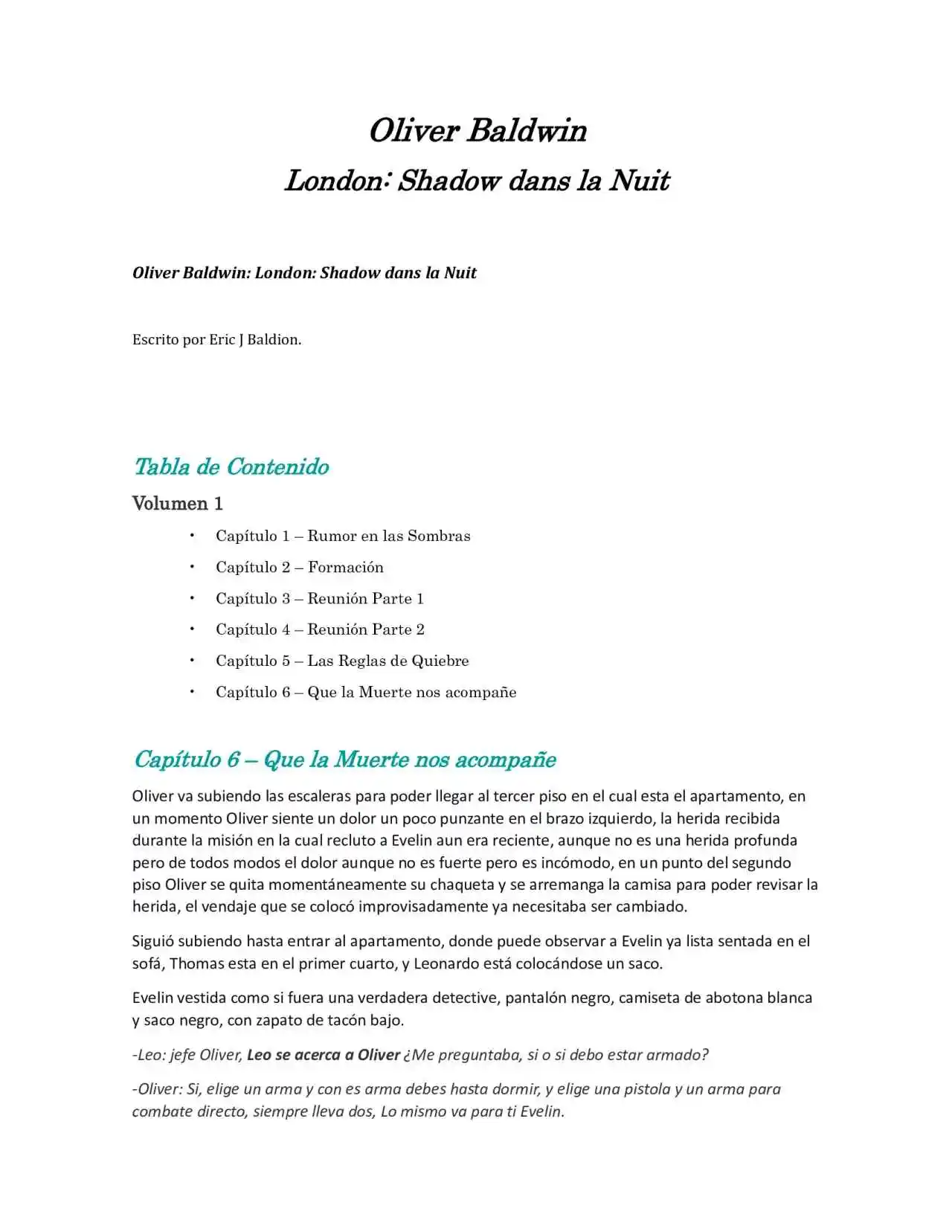 Oliver Baldwin London: Sombras En La Noche (Novela) - Capítulo 6 - Página 1 - LectorTMOo