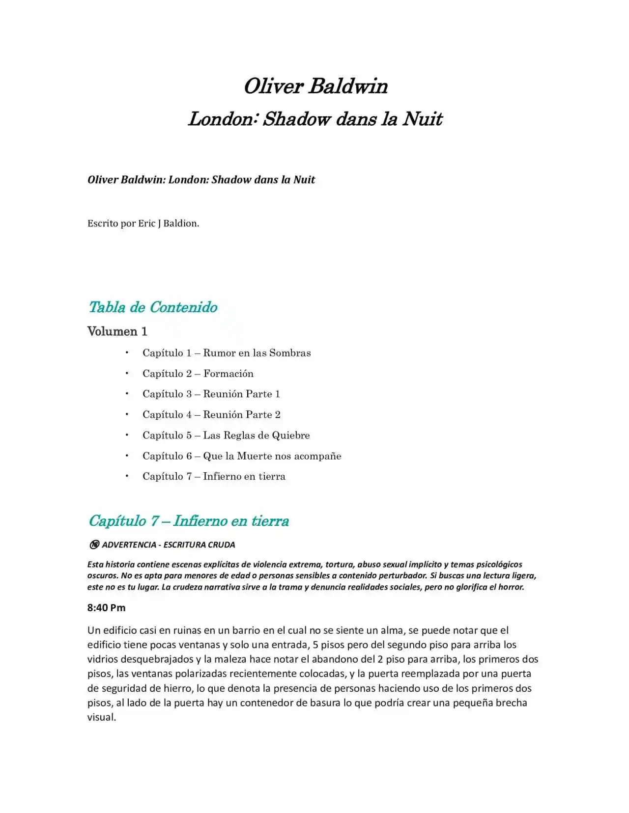 Oliver Baldwin London: Sombras En La Noche (Novela) - Capítulo 7 - Página 1 - LectorTMOo