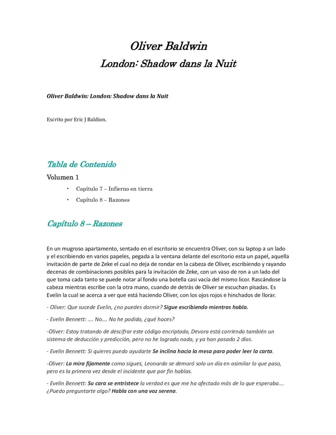 Oliver Baldwin London: Sombras En La Noche (Novela) - Capítulo 8 - Página 1 - LectorTMOo