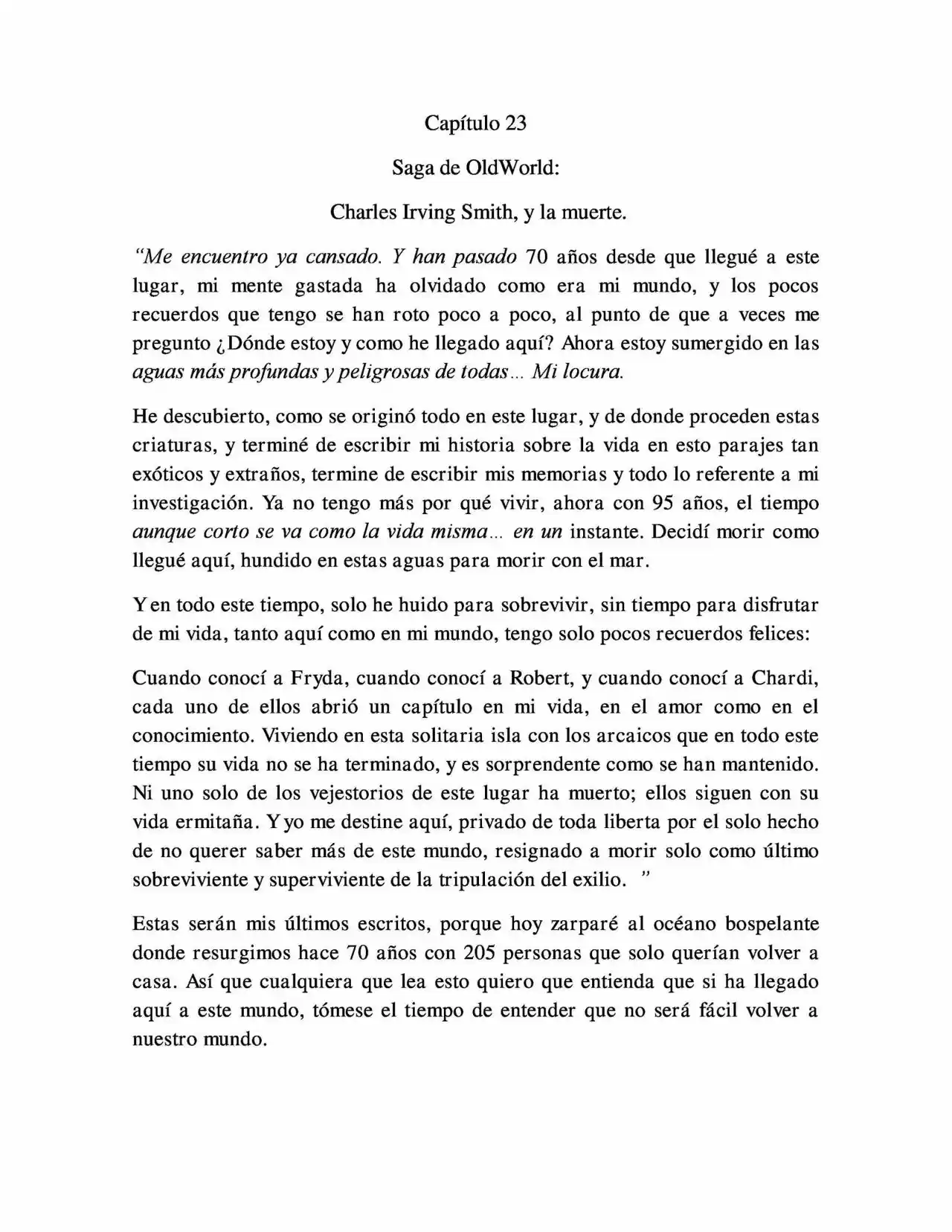 On The Other Side Of The Lake: Immersed. (Novela) - Capítulo 35 - Página 2 - LectorTMOo