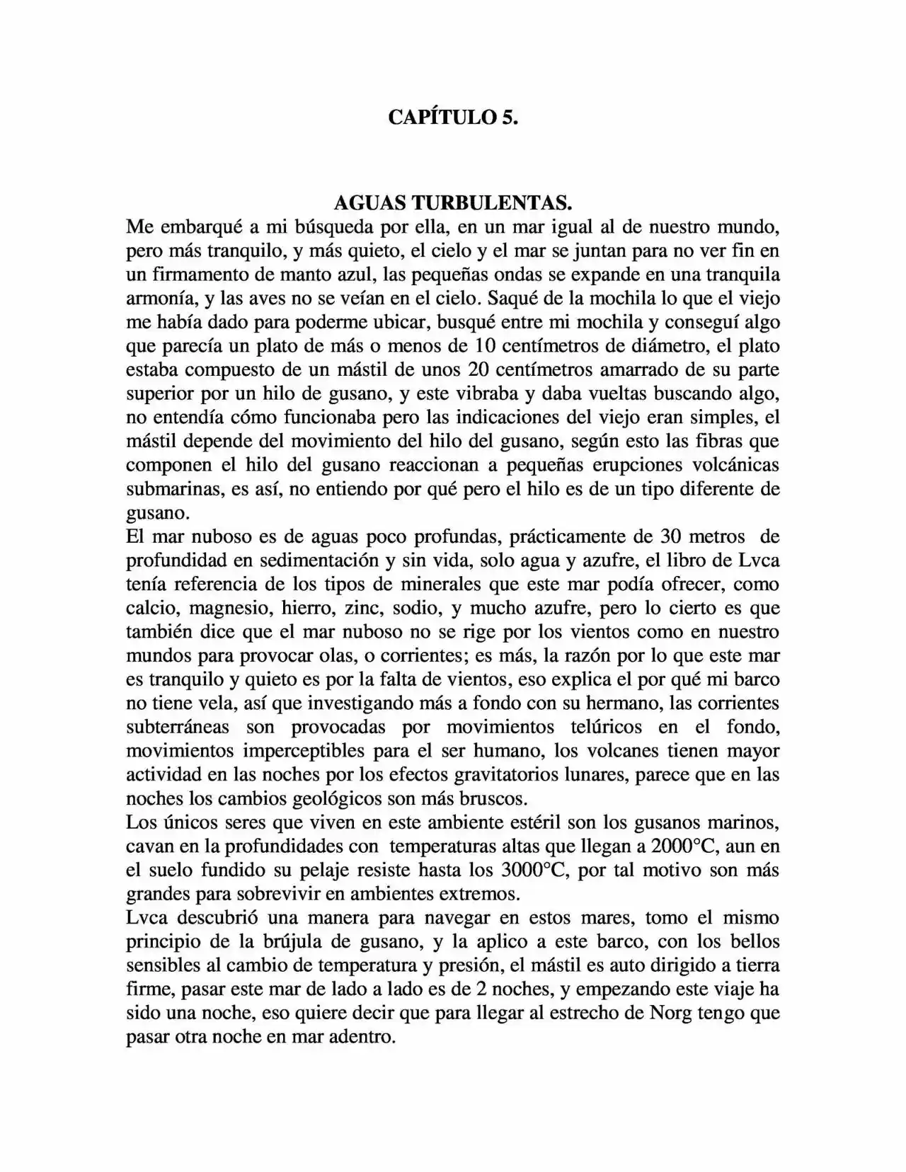 On The Other Side Of The Lake: Immersed. (Novela) - Capítulo 5 - Página 2 - LectorTMOo