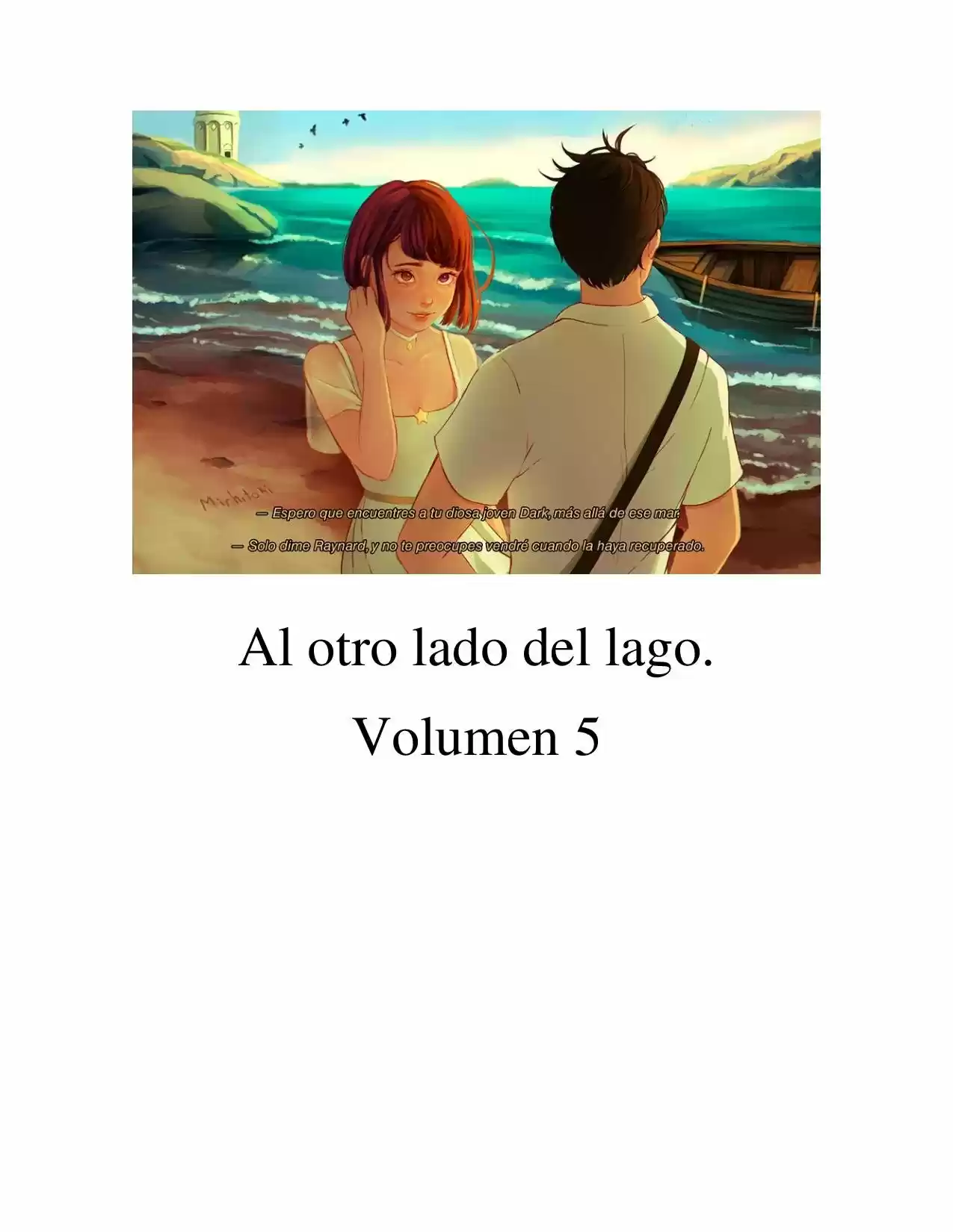 On The Other Side Of The Lake: Immersed. (Novela) - Capítulo 76 - Página 6 - LectorTMOo