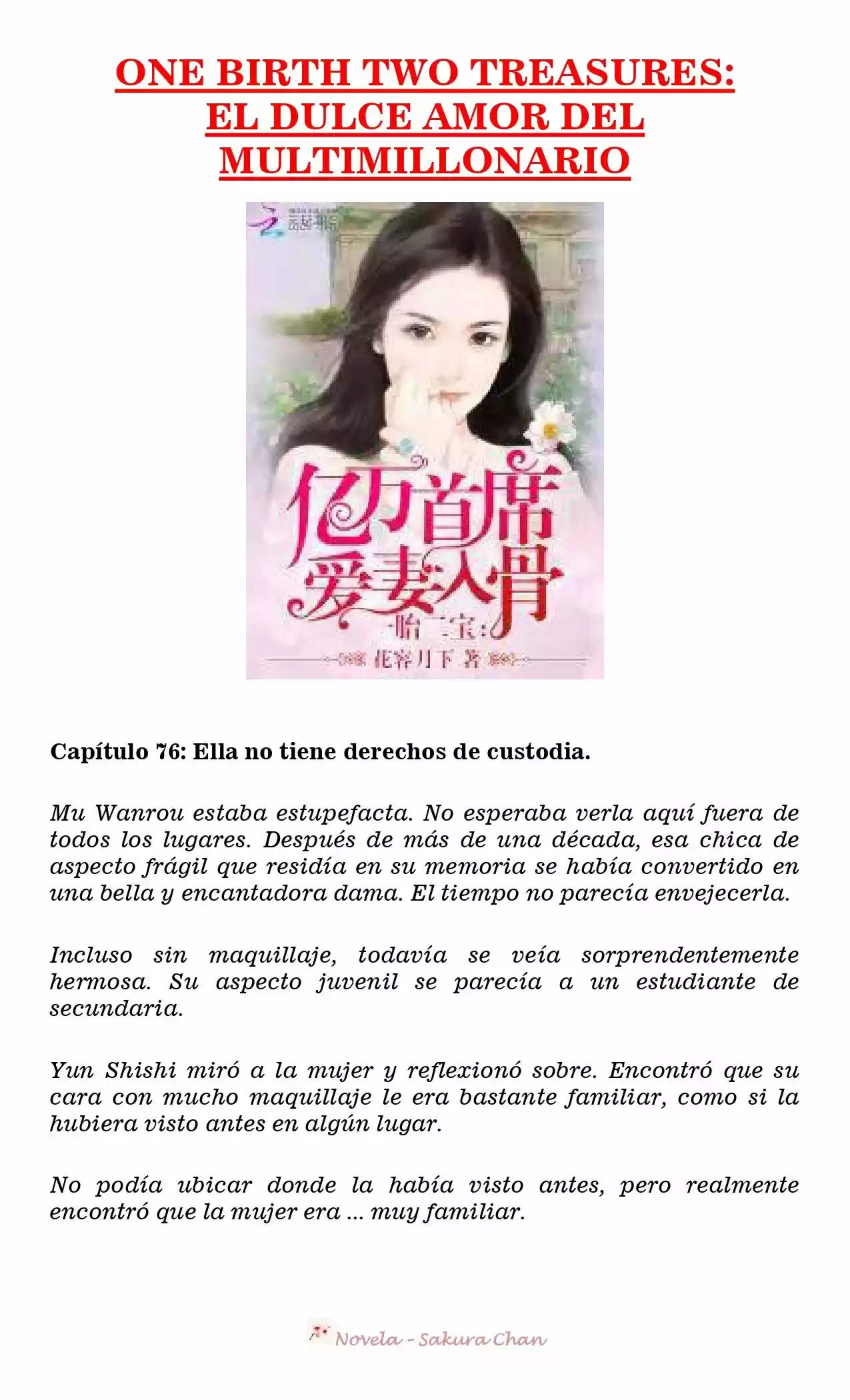 One Birth Two Treasures: The Billionaire's Sweet Love (Novela) - Capítulo 76 - Página 1 - LectorTMOo