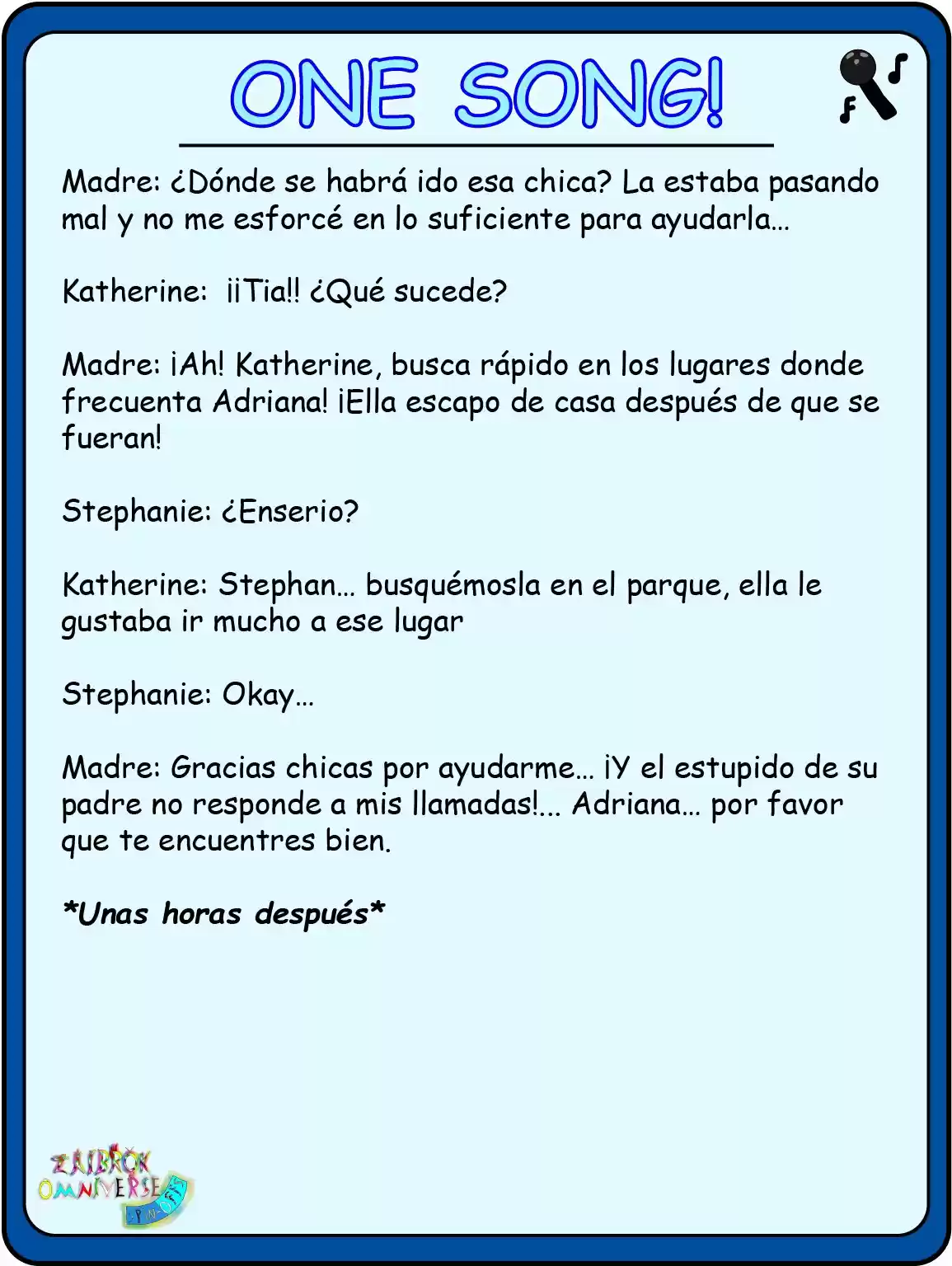 One Song! (Novela) - Capítulo 3 - Página 16 - LectorTMOo