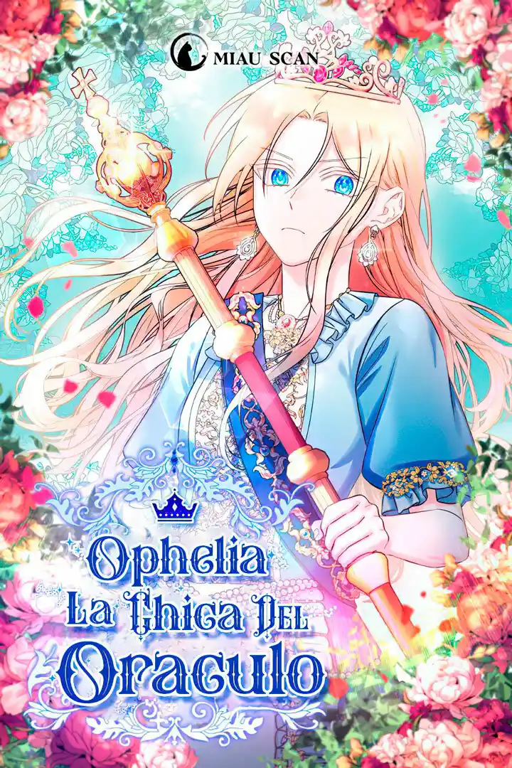 Ophelia La Chica Del Oraculo - Capítulo 16 - Página 4 - LectorTMOo
