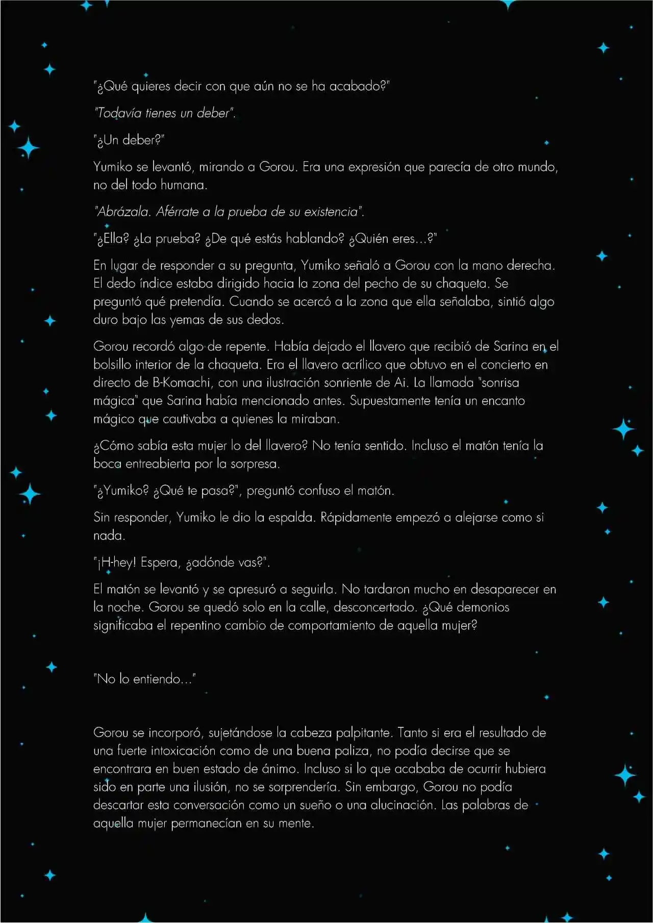 Oshi No Ko: Spica, The First Star (Novela) - Capítulo 3 - Página 26 - LectorTMOo