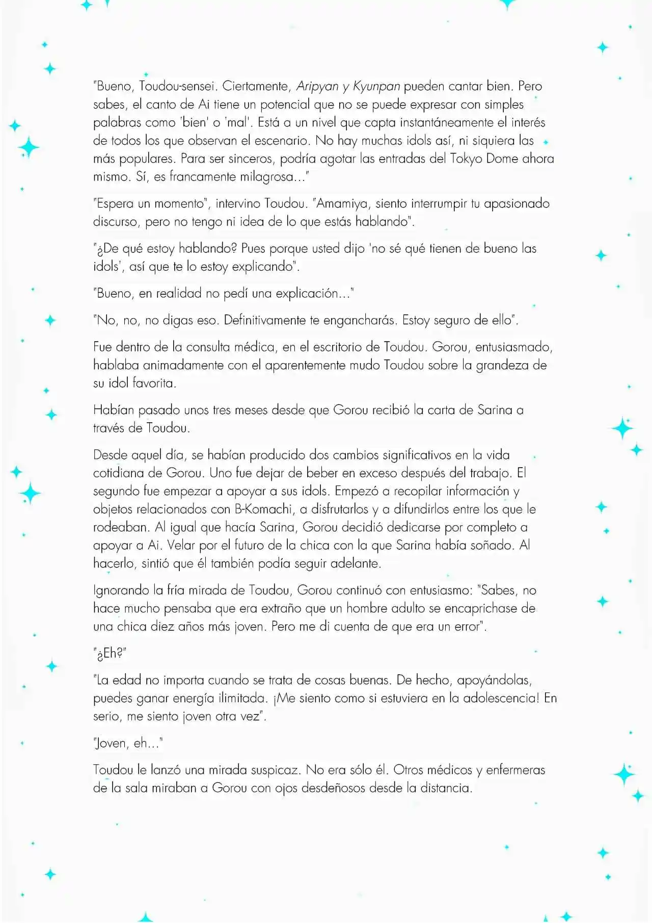 Oshi No Ko: Spica, The First Star (Novela) - Capítulo 3 - Página 38 - LectorTMOo