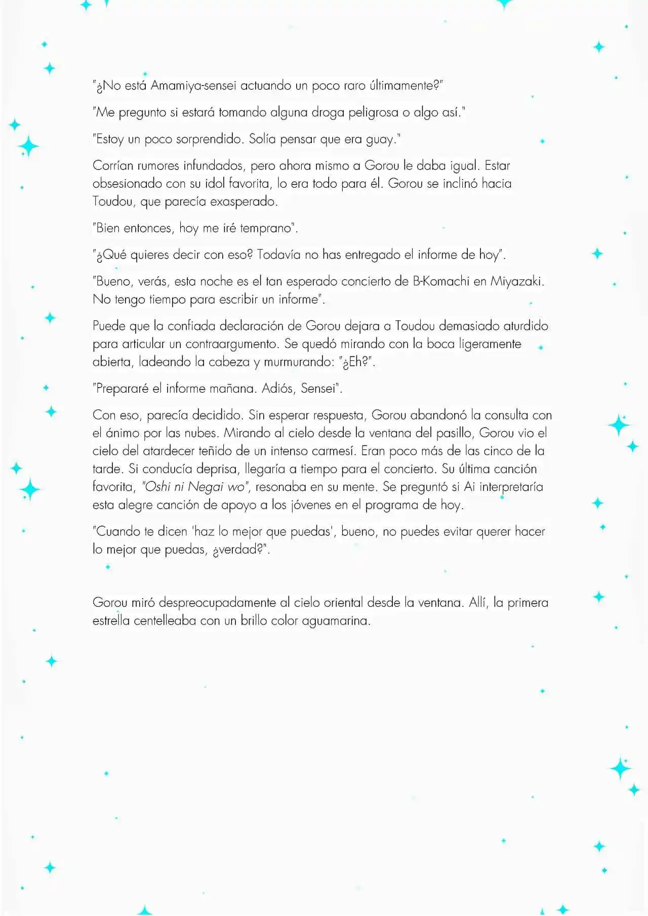 Oshi No Ko: Spica, The First Star (Novela) - Capítulo 3 - Página 39 - LectorTMOo