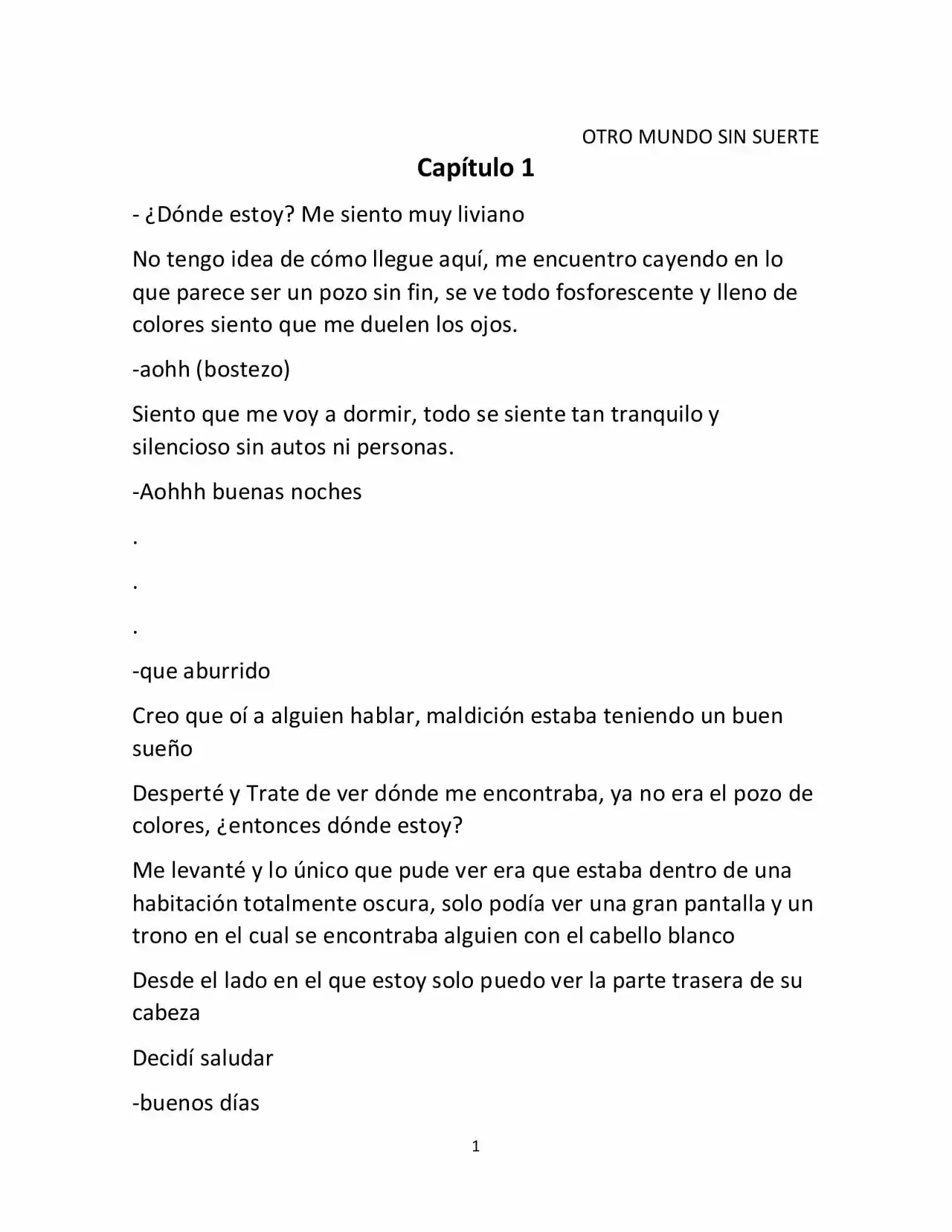 Otro Mundo Sin Suerte (Novela) - Capítulo 1 - Página 1 - LectorTMOo