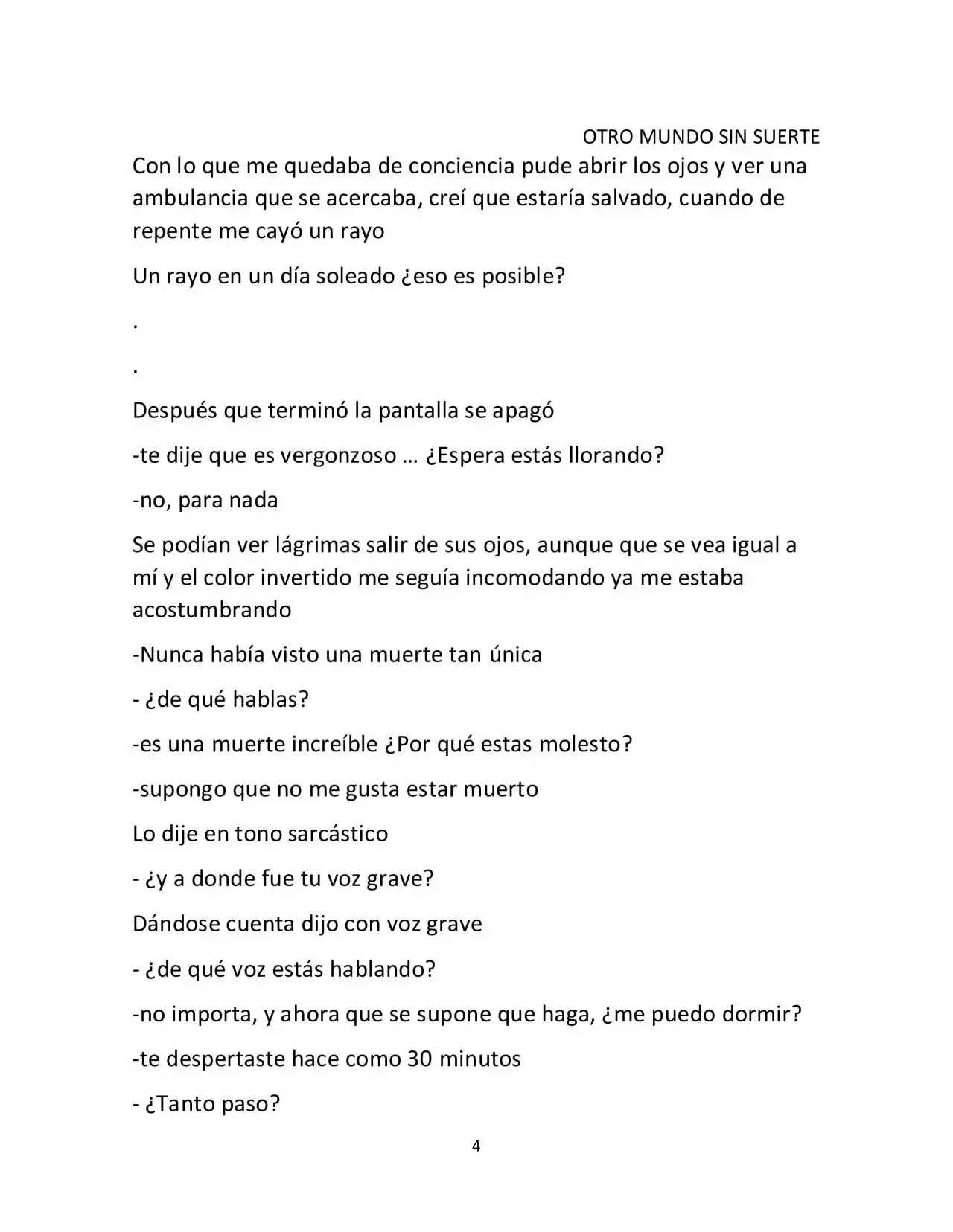 Otro Mundo Sin Suerte (Novela) - Capítulo 1 - Página 4 - LectorTMOo