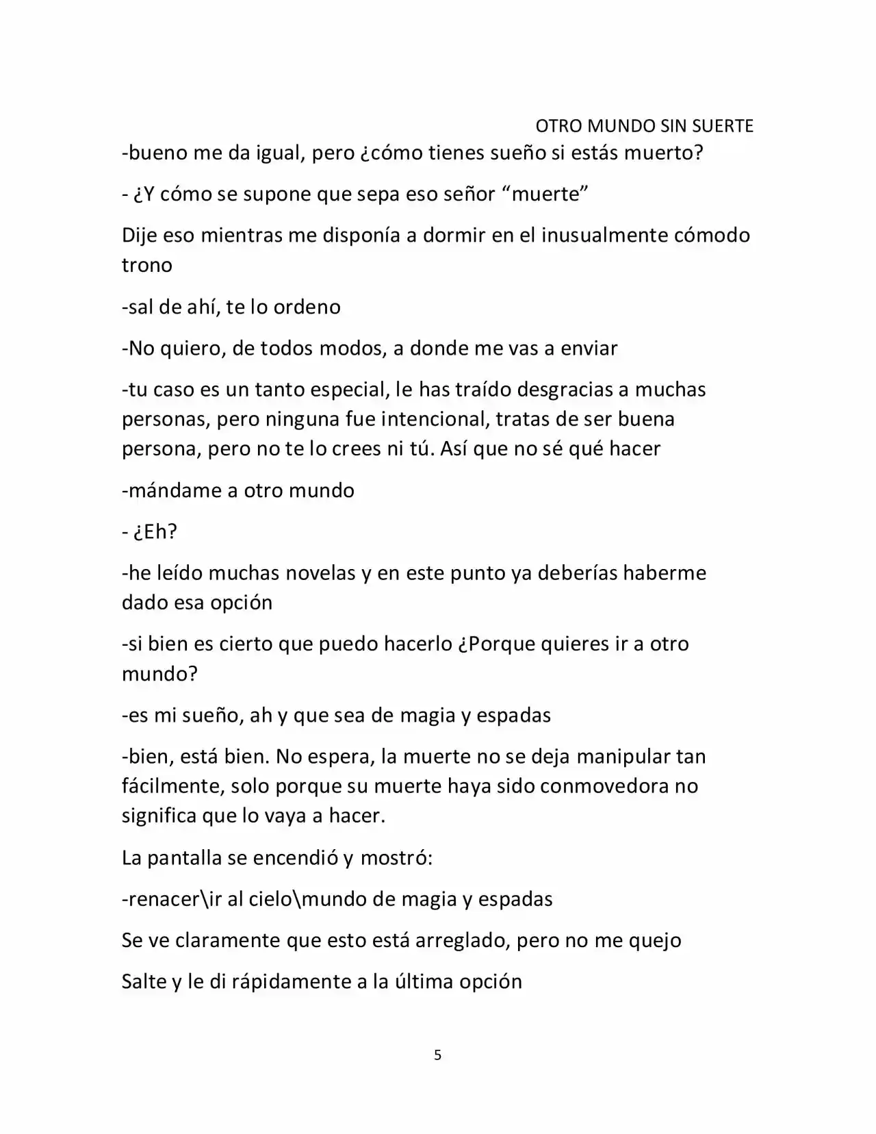 Otro Mundo Sin Suerte (Novela) - Capítulo 1 - Página 5 - LectorTMOo