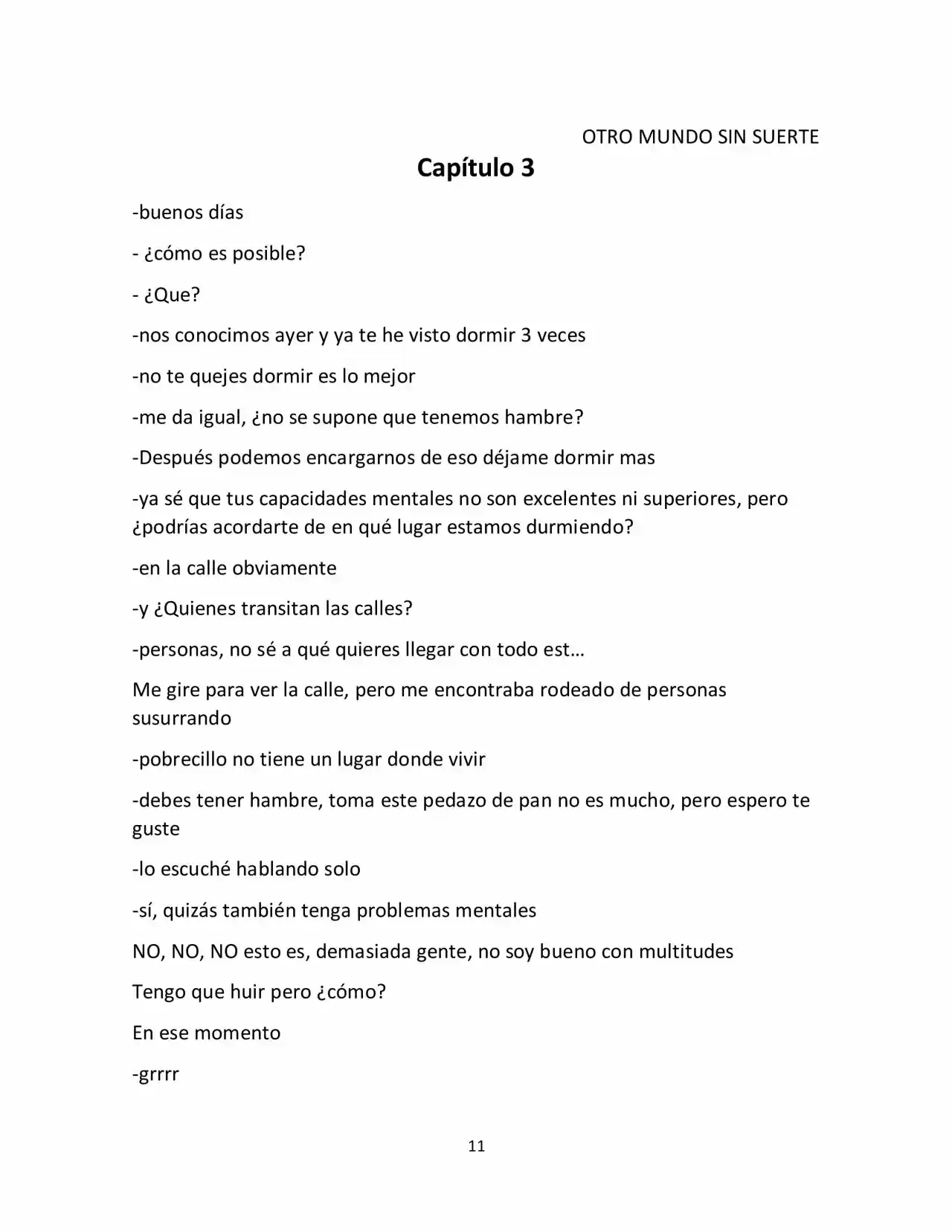 Otro Mundo Sin Suerte (Novela) - Capítulo 3 - Página 1 - LectorTMOo