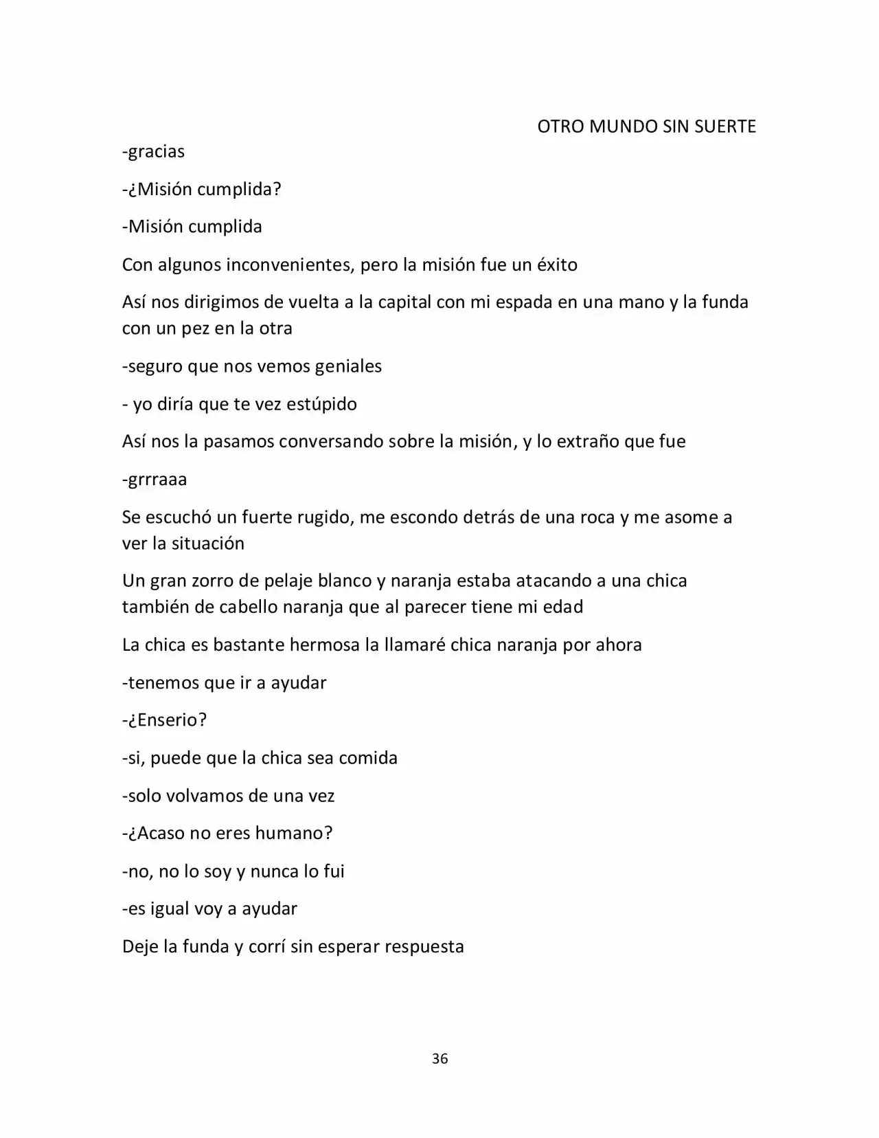 Otro Mundo Sin Suerte (Novela) - Capítulo 7 - Página 4 - LectorTMOo