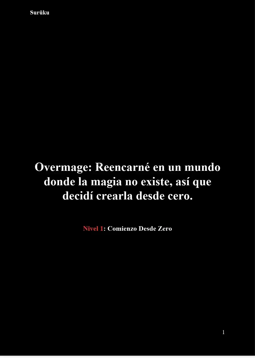 Overmage: Reencarné En Un Mundo Donde La Magia No Existe, Así Que Decidí Crearla Desde Cero (Novela) - Capítulo 38 - Página 2 - LectorTMOo