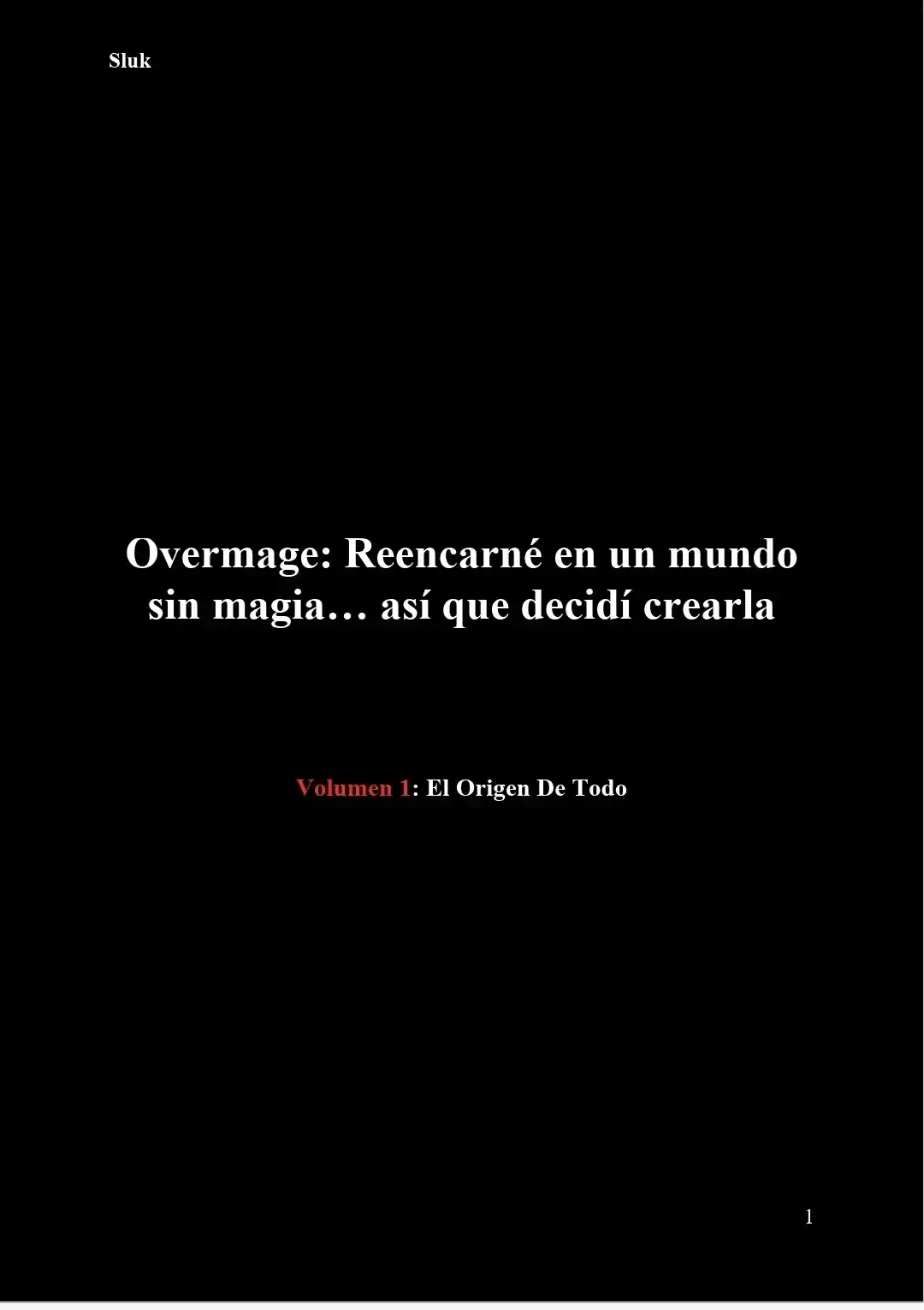 Overmage: Reencarné En Un Mundo Donde La Magia No Existe, Así Que Decidí Crearla Desde Cero (Novela) - Capítulo 89 - Página 2 - LectorTMOo