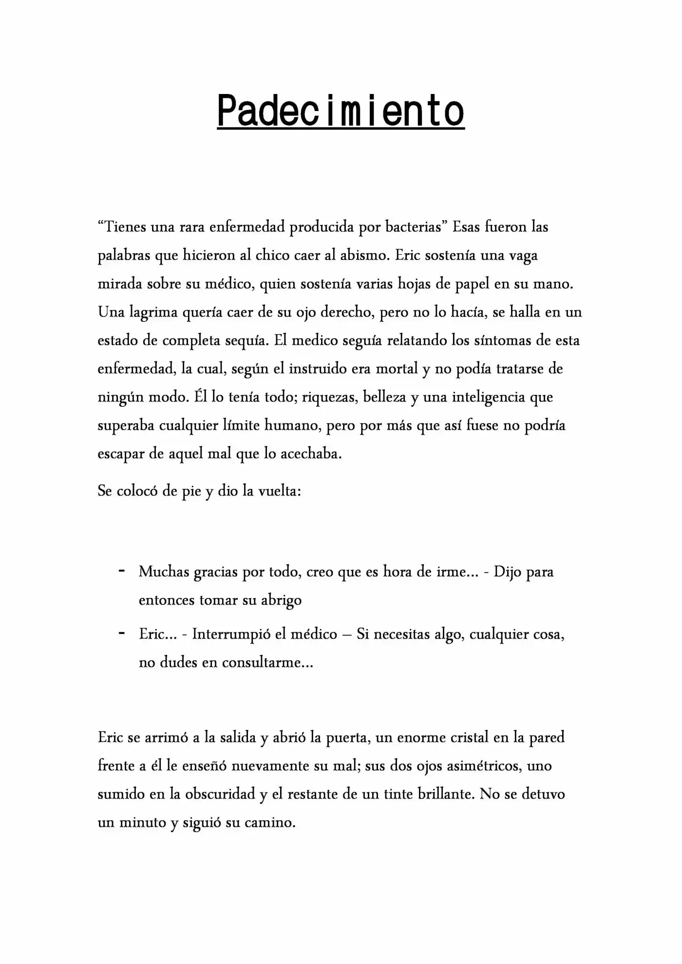 Padecimiento (Novela) - Capítulo 1 - Página 2 - LectorTMOo