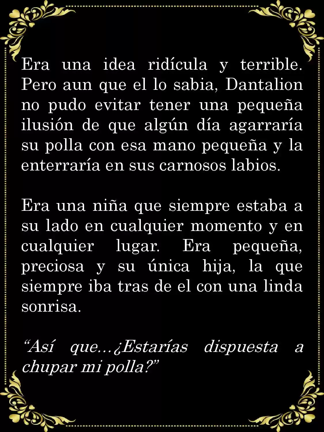 PAPÁ, ¿PORQUE ERES TAN MALO? (Novela) - Capítulo 1.4 - Página 9 - LectorTMOo