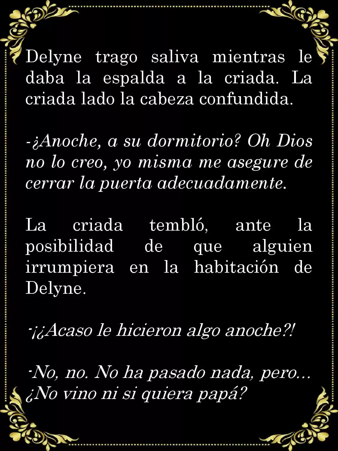 PAPÁ, ¿PORQUE ERES TAN MALO? (Novela) - Capítulo 1.4 - Página 17 - LectorTMOo