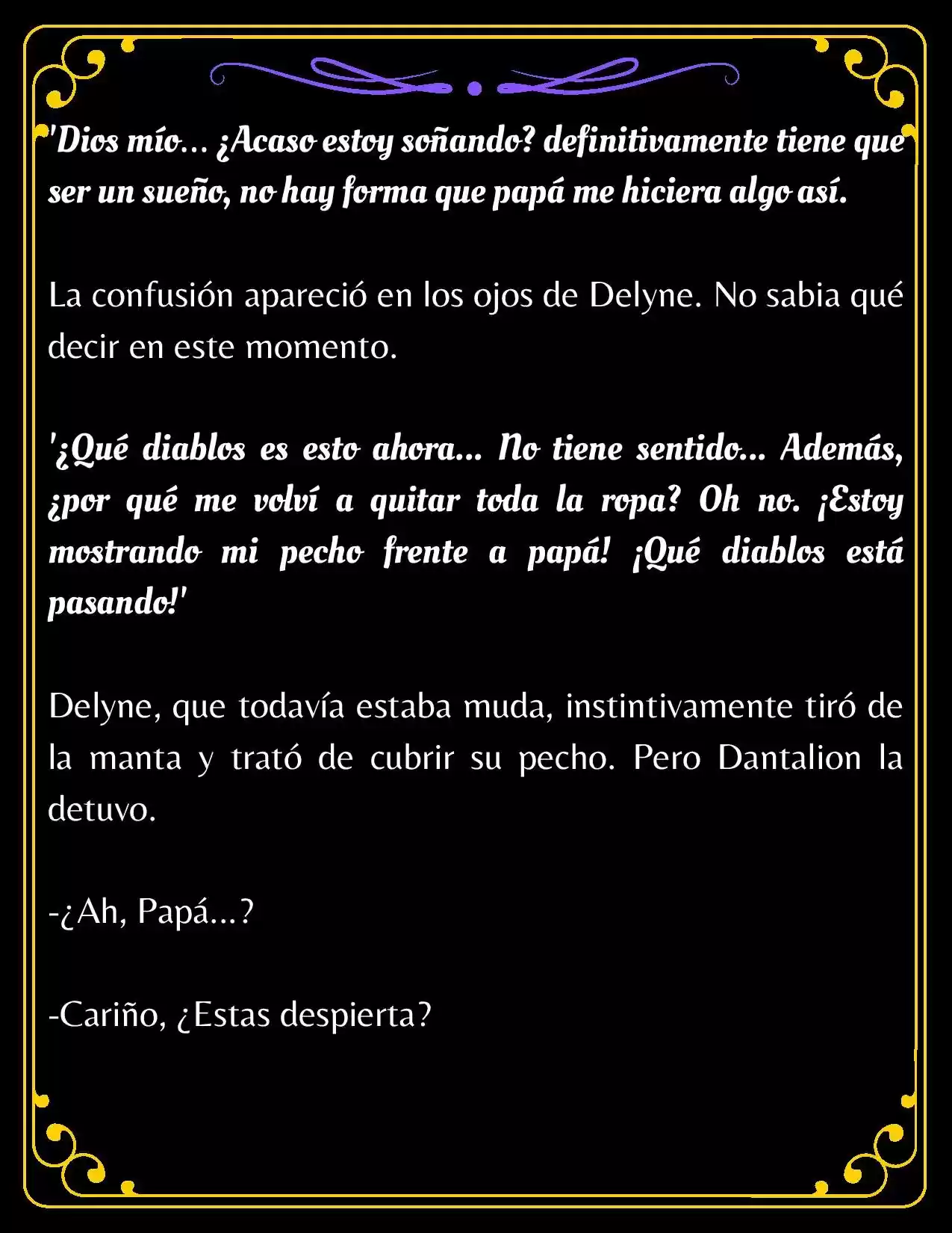 PAPÁ, ¿PORQUE ERES TAN MALO? (Novela) - Capítulo 4.2 - Página 5 - LectorTMOo