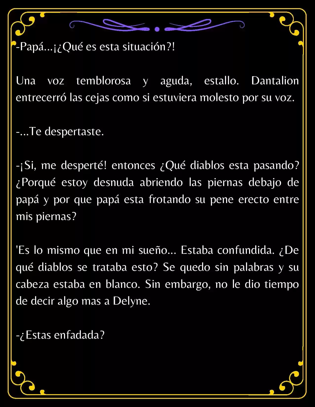 PAPÁ, ¿PORQUE ERES TAN MALO? (Novela) - Capítulo 4.2 - Página 6 - LectorTMOo