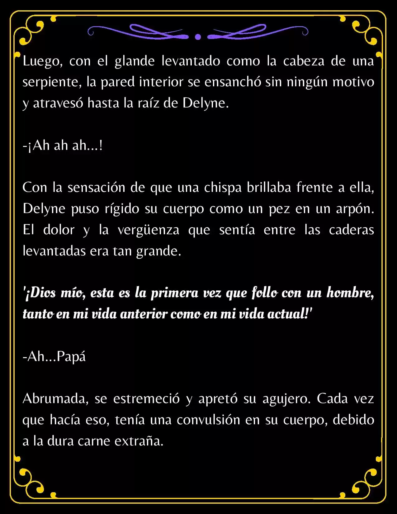 PAPÁ, ¿PORQUE ERES TAN MALO? (Novela) - Capítulo 4.3 - Página 7 - LectorTMOo