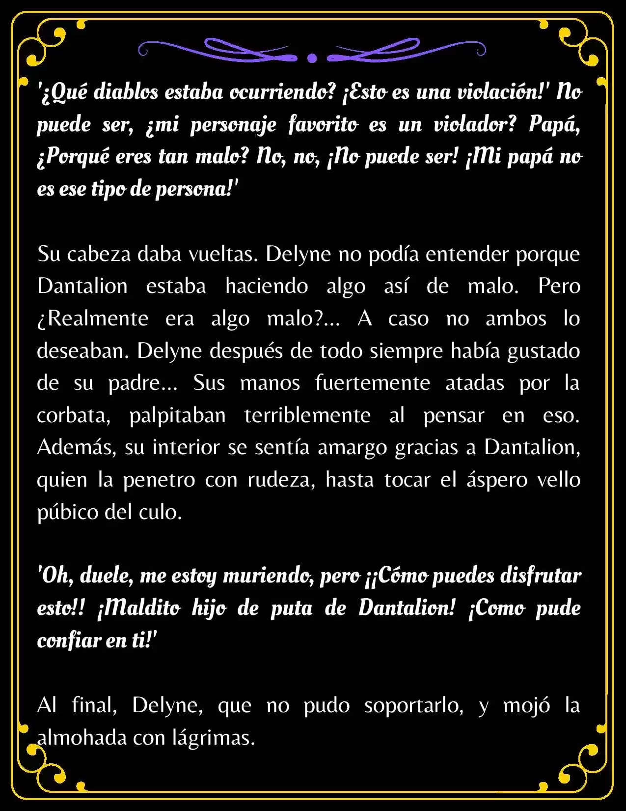 PAPÁ, ¿PORQUE ERES TAN MALO? (Novela) - Capítulo 4.3 - Página 8 - LectorTMOo