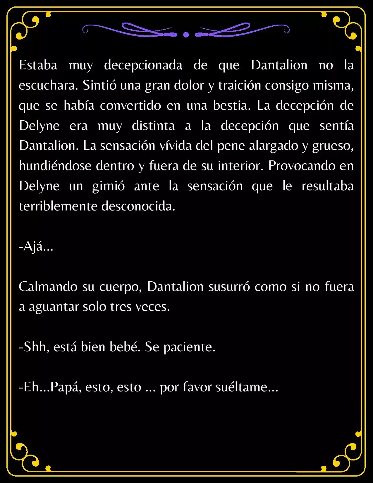 PAPÁ, ¿PORQUE ERES TAN MALO? (Novela) - Capítulo 4.3 - Página 9 - LectorTMOo