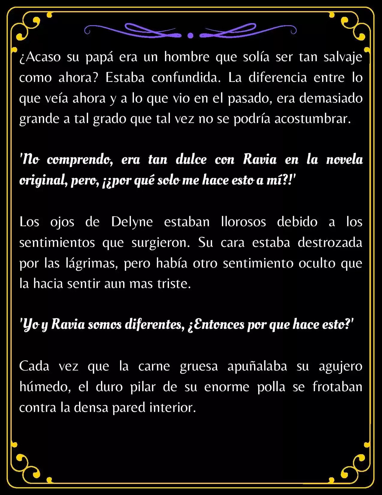 PAPÁ, ¿PORQUE ERES TAN MALO? (Novela) - Capítulo 4.3 - Página 11 - LectorTMOo