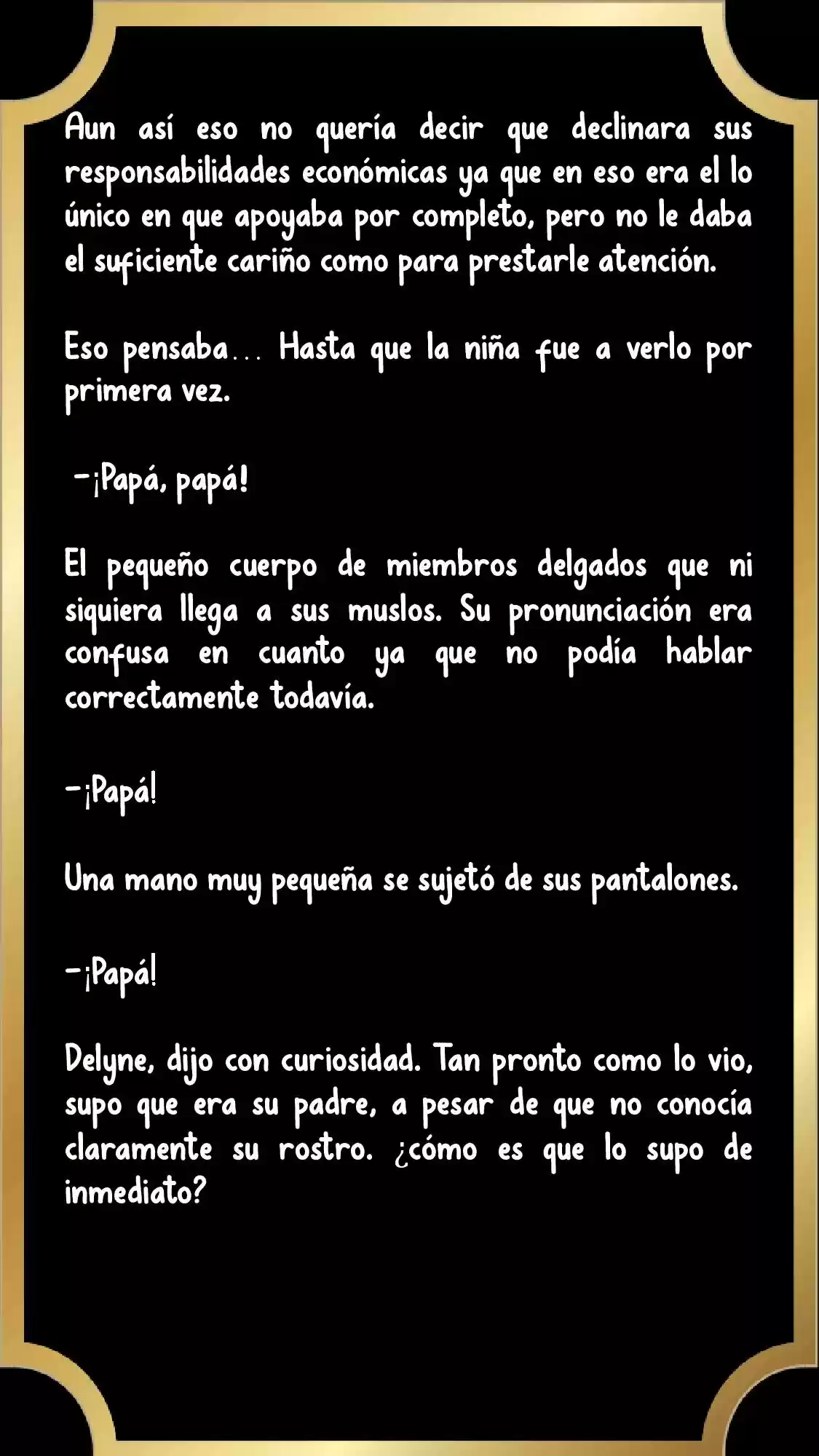 PAPÁ, ¿PORQUE ERES TAN MALO? (Novela) - Capítulo 5 - Página 9 - LectorTMOo