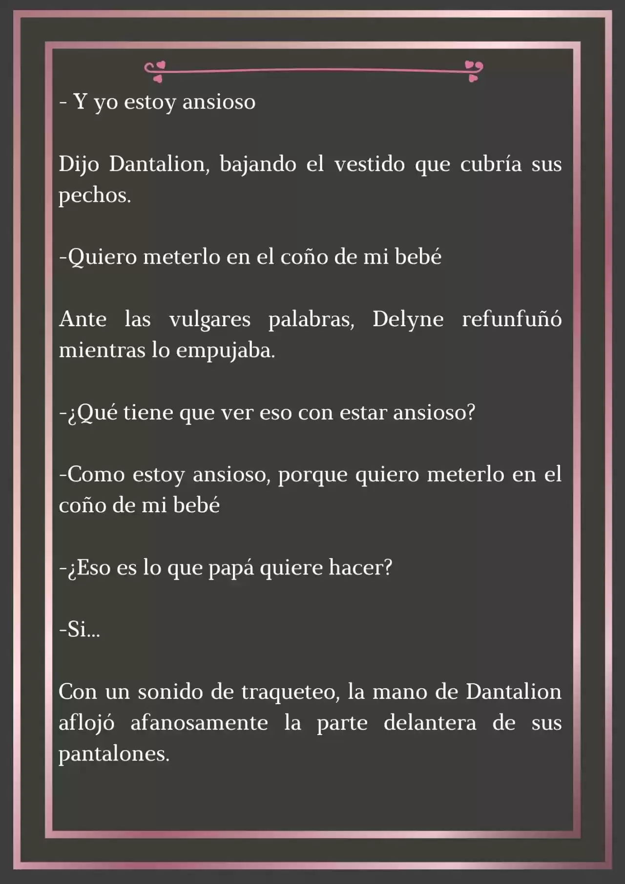 PAPÁ, ¿PORQUE ERES TAN MALO? (Novela) - Capítulo 7 - Página 29 - LectorTMOo