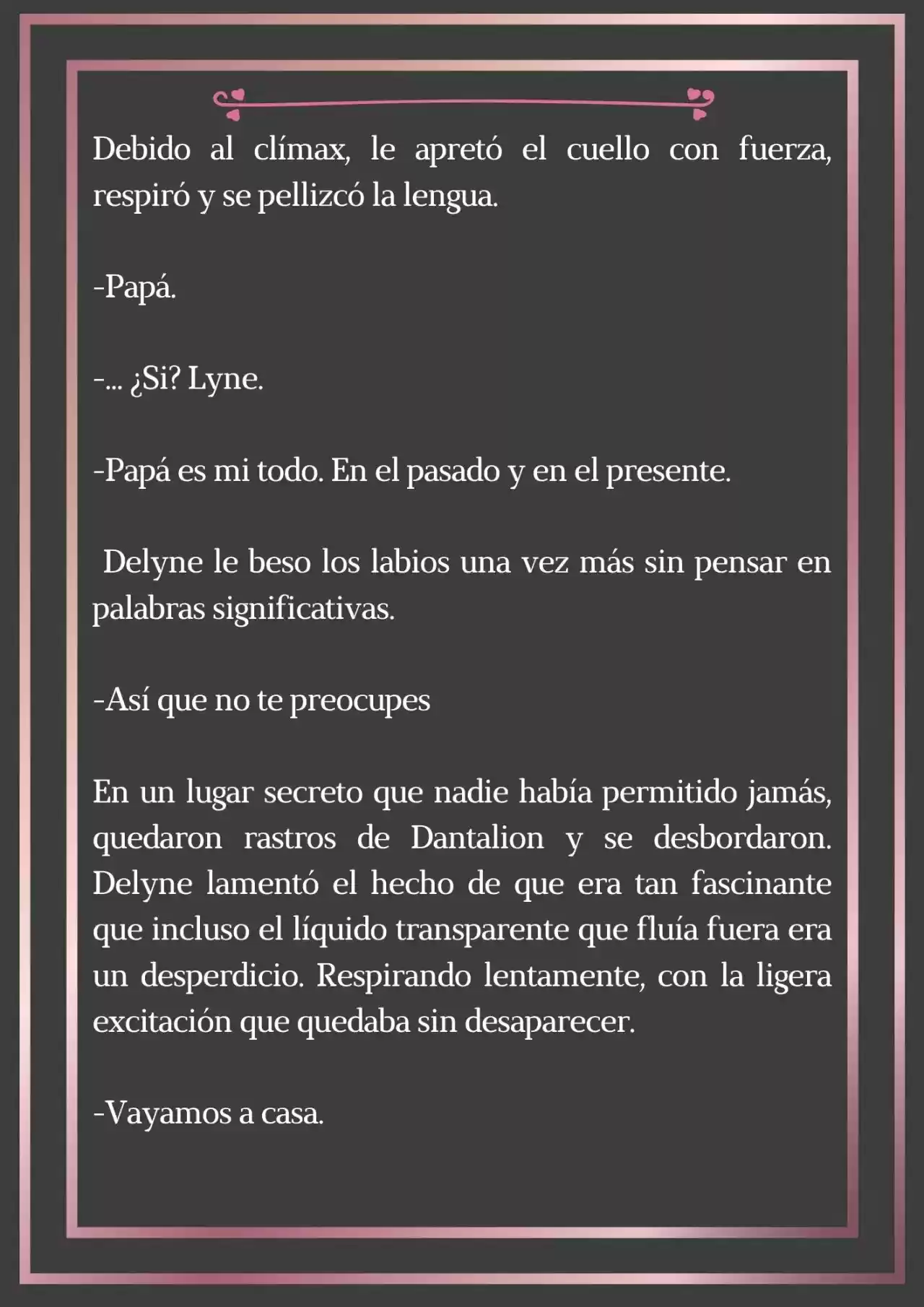 PAPÁ, ¿PORQUE ERES TAN MALO? (Novela) - Capítulo 7 - Página 41 - LectorTMOo