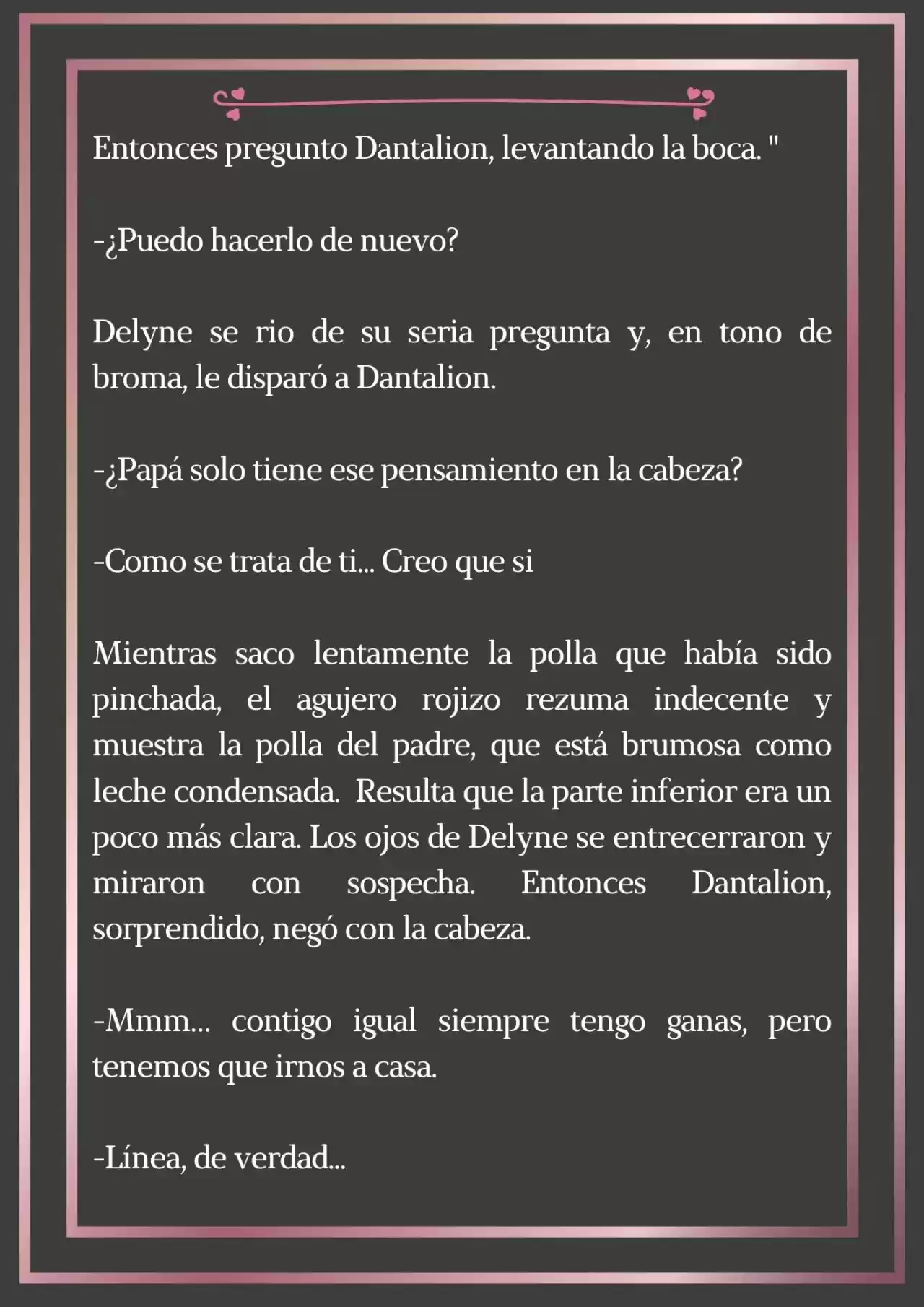 PAPÁ, ¿PORQUE ERES TAN MALO? (Novela) - Capítulo 7 - Página 42 - LectorTMOo