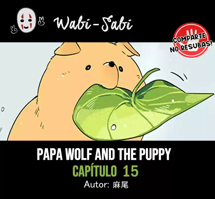 Papa Wolf And The Puppy - Capítulo 15 - Página 1 - LectorTMOo