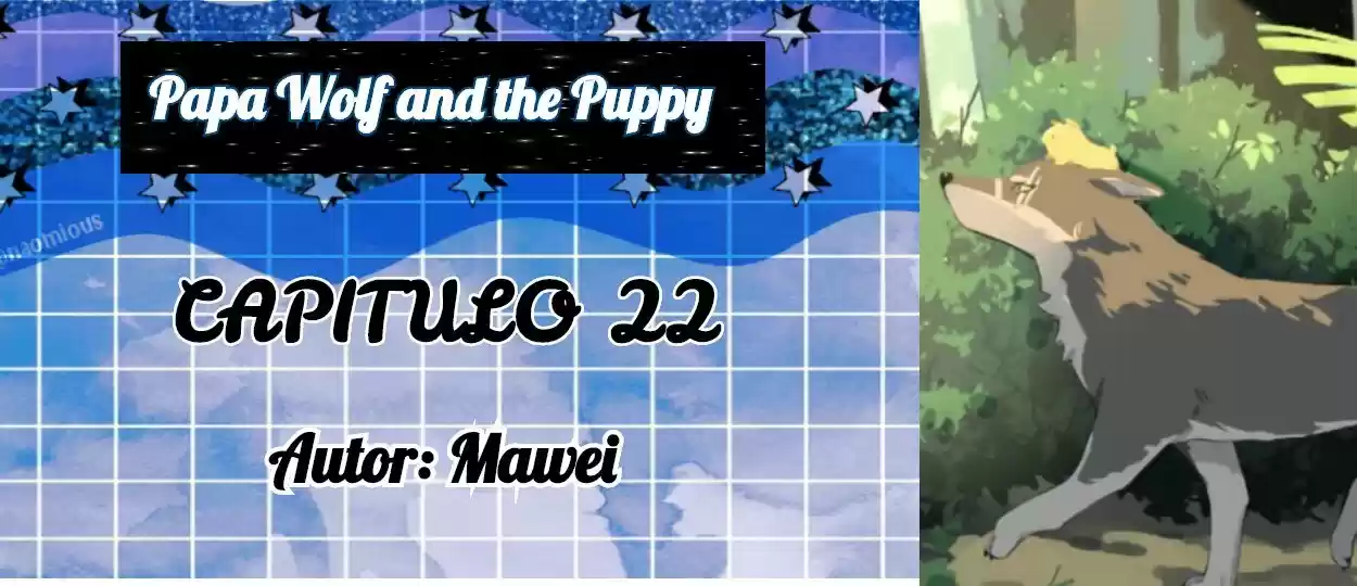Papa Wolf And The Puppy - Capítulo 22 - Página 4 - LectorTMOo