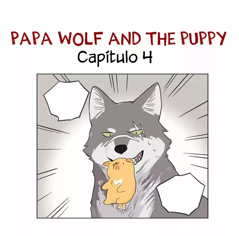 Papa Wolf And The Puppy - Capítulo 4 - Página 1 - LectorTMOo