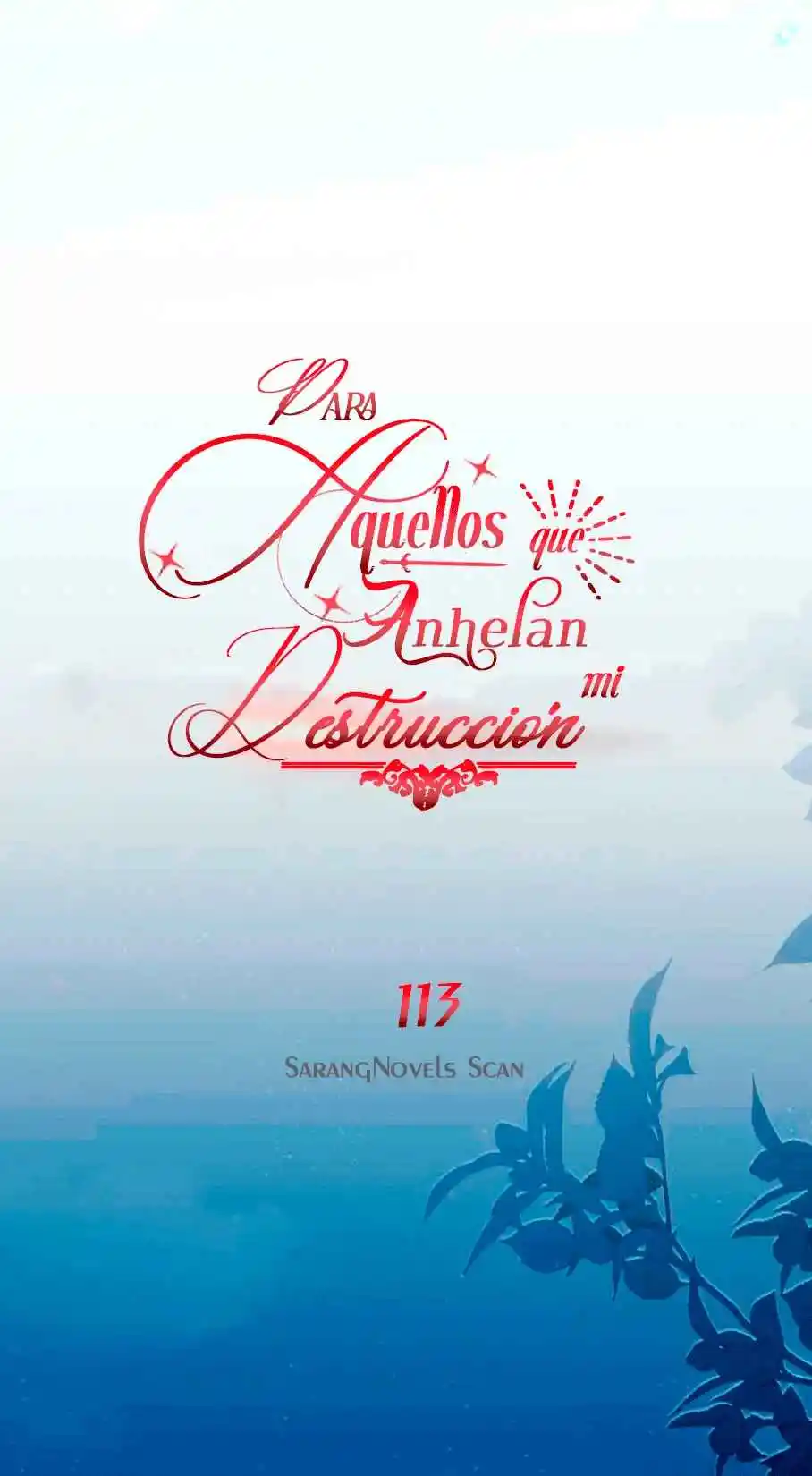 PARA AQUELLOS QUE ANHELAN MI DESTRUCCIÓN - Capítulo 113 - Página 20 - LectorTMOo