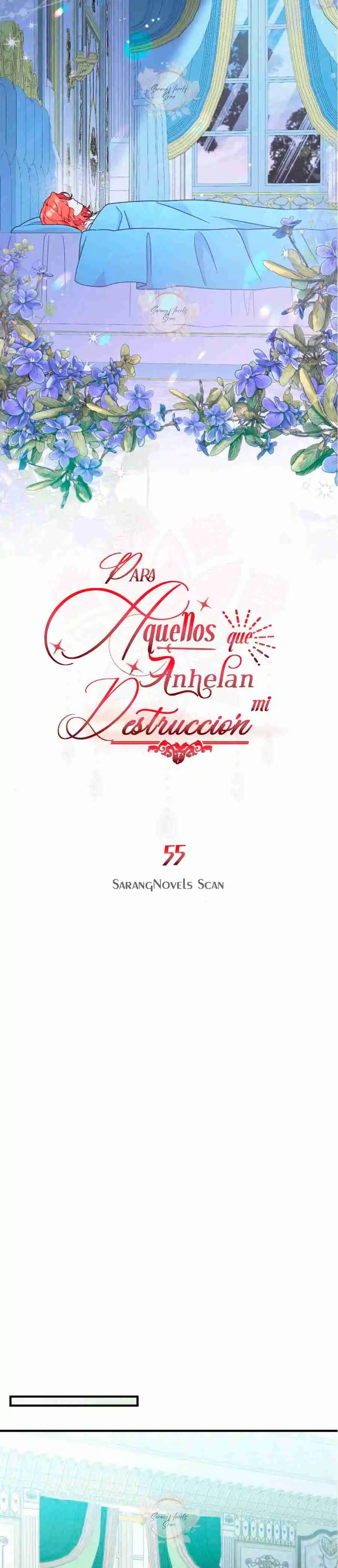 PARA AQUELLOS QUE ANHELAN MI DESTRUCCIÓN - Capítulo 55 - Página 7 - LectorTMOo